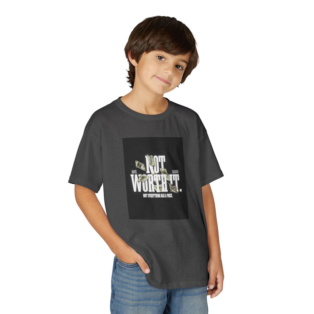 Youth T-Shirt — "Not Worth It"