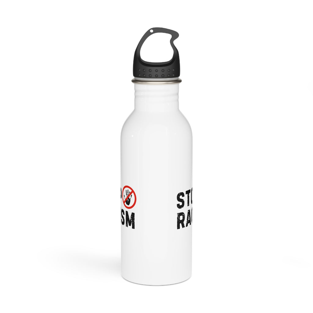 Stop Racism Stainless Steel Water Bottle — Anti-Racism Protest Bottle