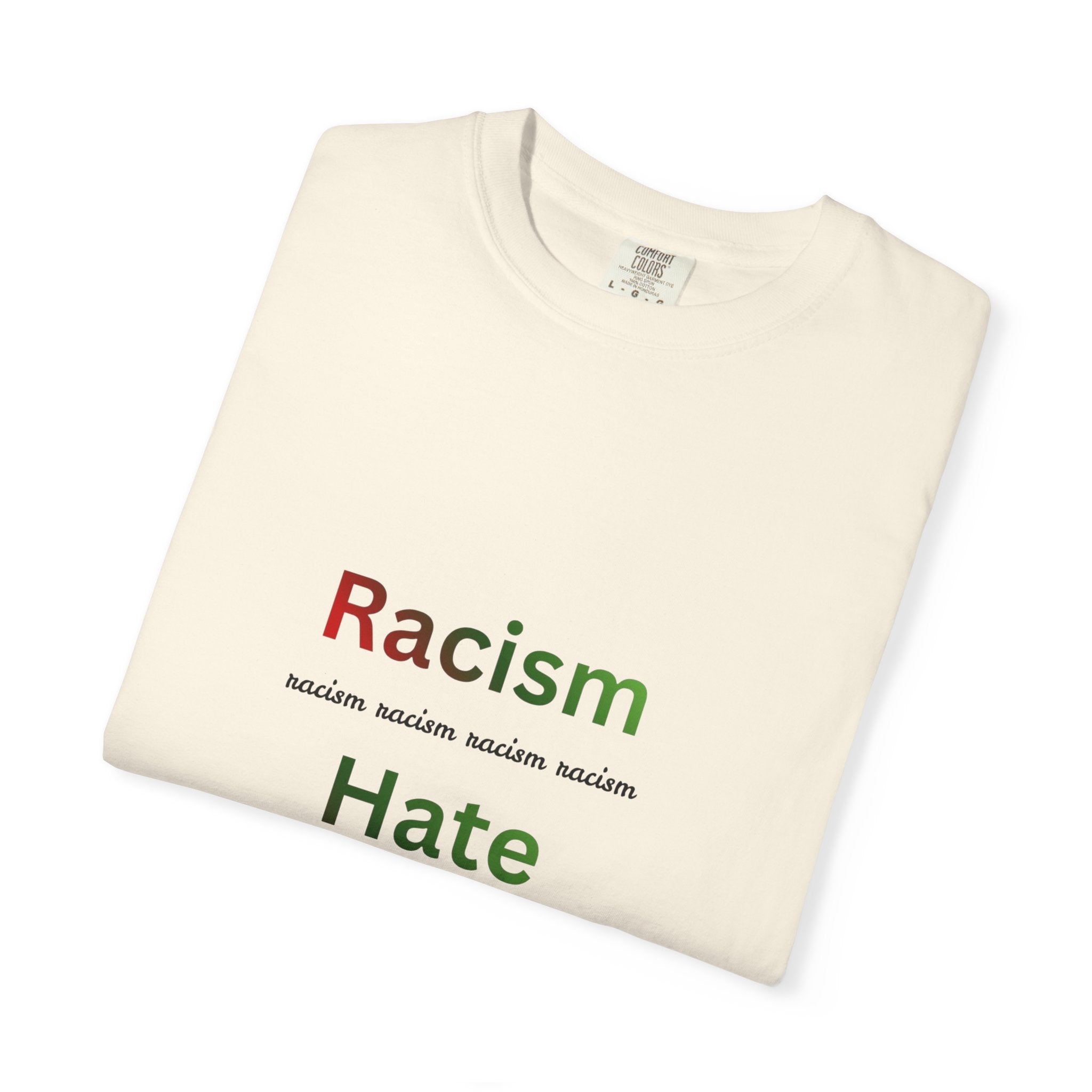 Christian Message T-Shirt — 'Racism Hate Violence' Anti-Hate Tee with John 14:6 Back Quote