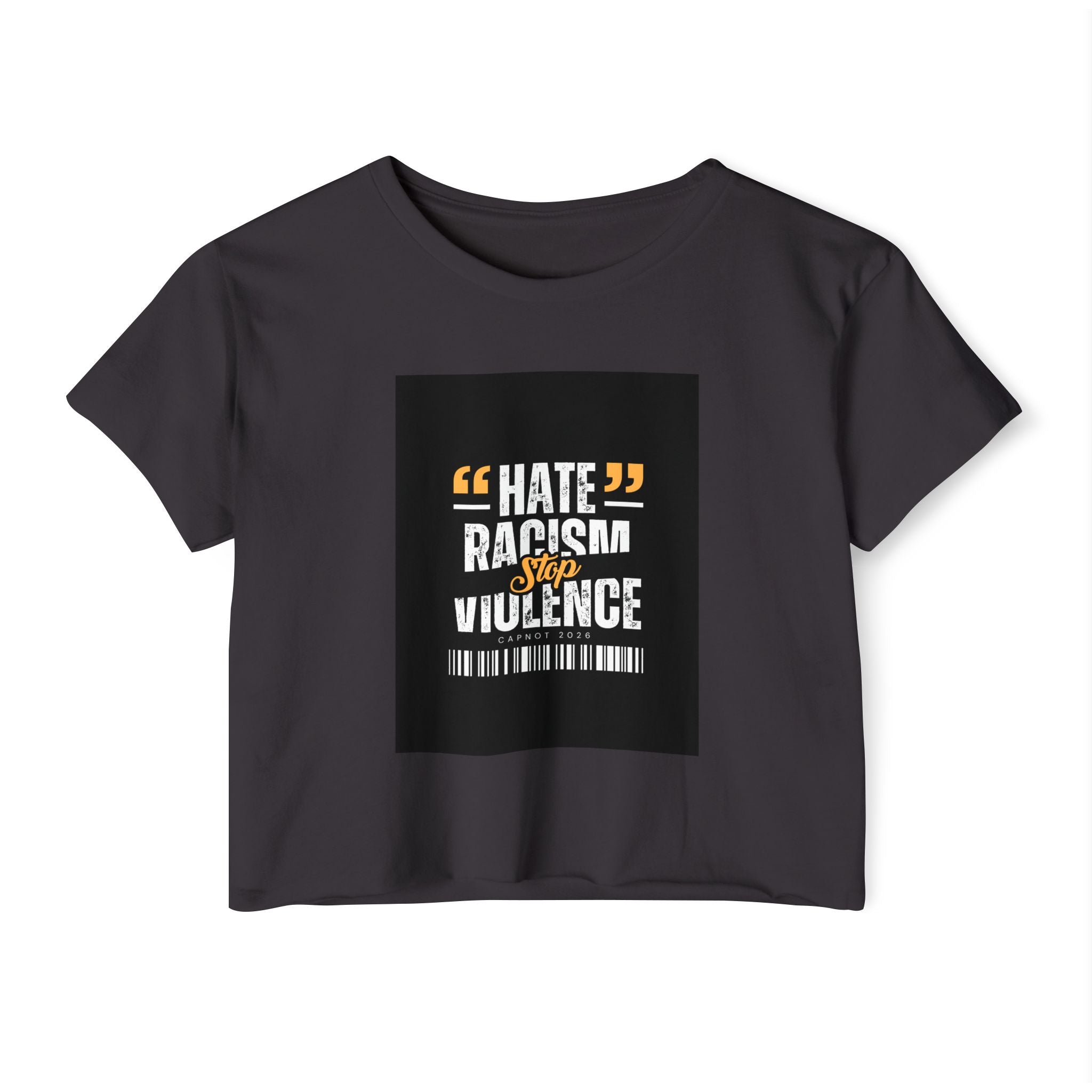 Festival Crop Top — "Hate Racism Stop Violence" Graphic Tee