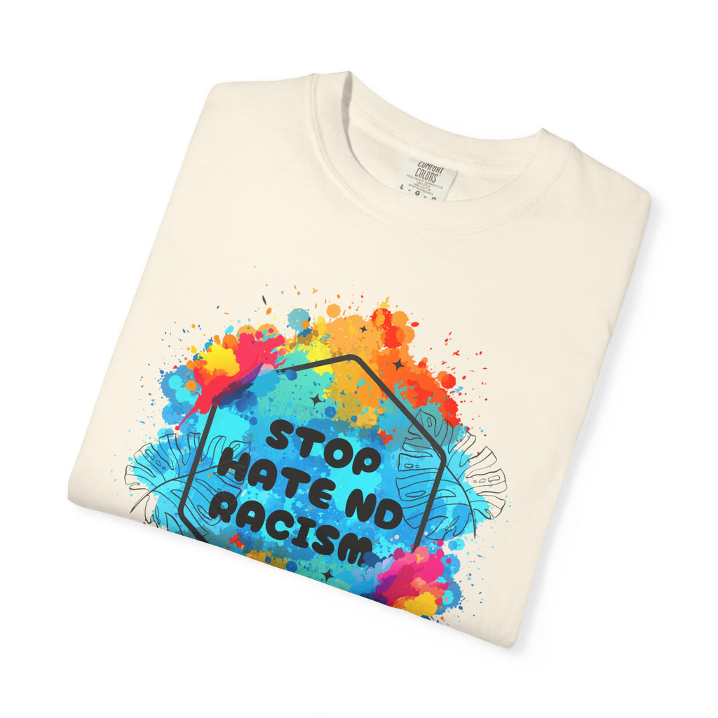 Stop Hate No Racism T-Shirt — Colorful Anti-Racism Statement Tee