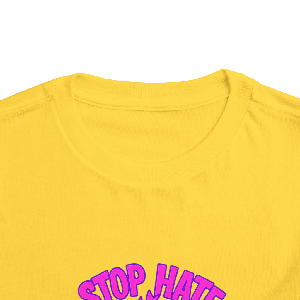 Stop Hate Toddler Tee – "Stop Hate Racism & Violence" Graphic