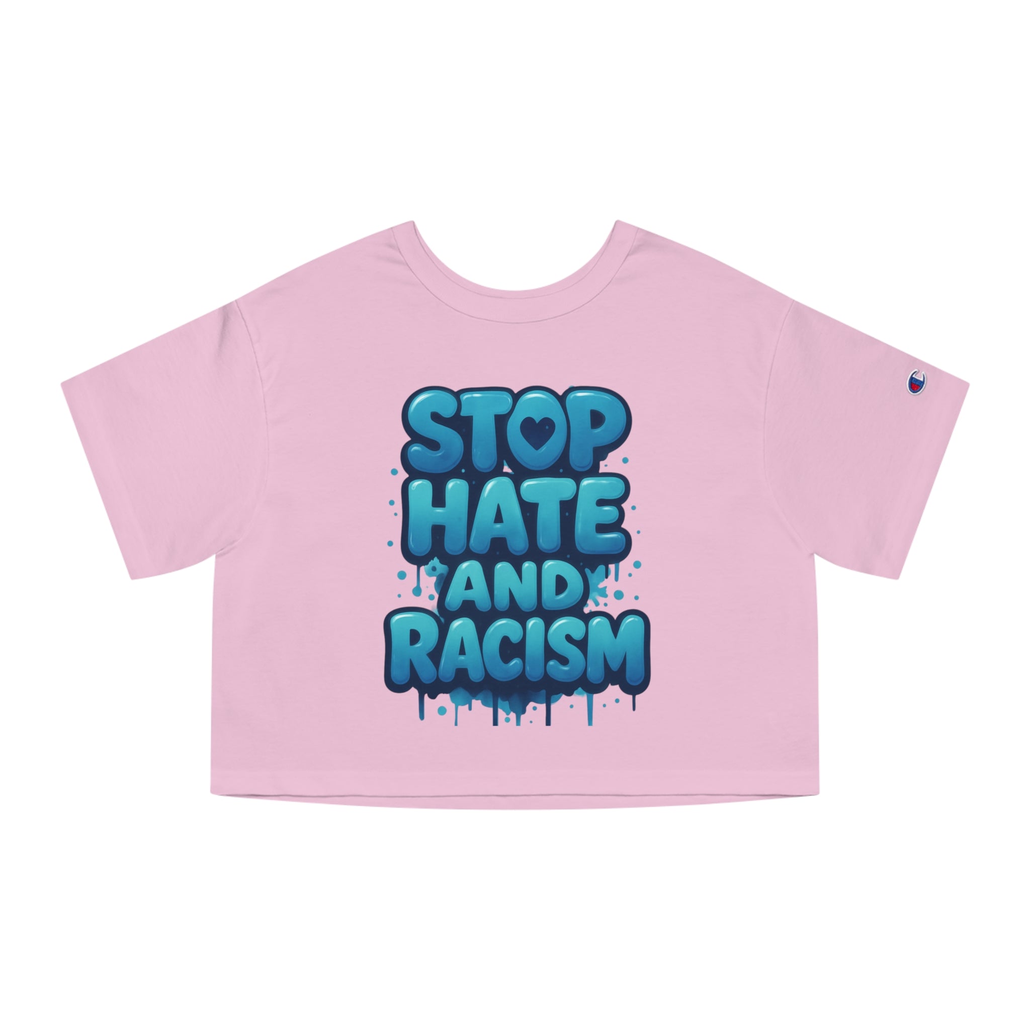 Stop Hate and Racism Cropped T-Shirt