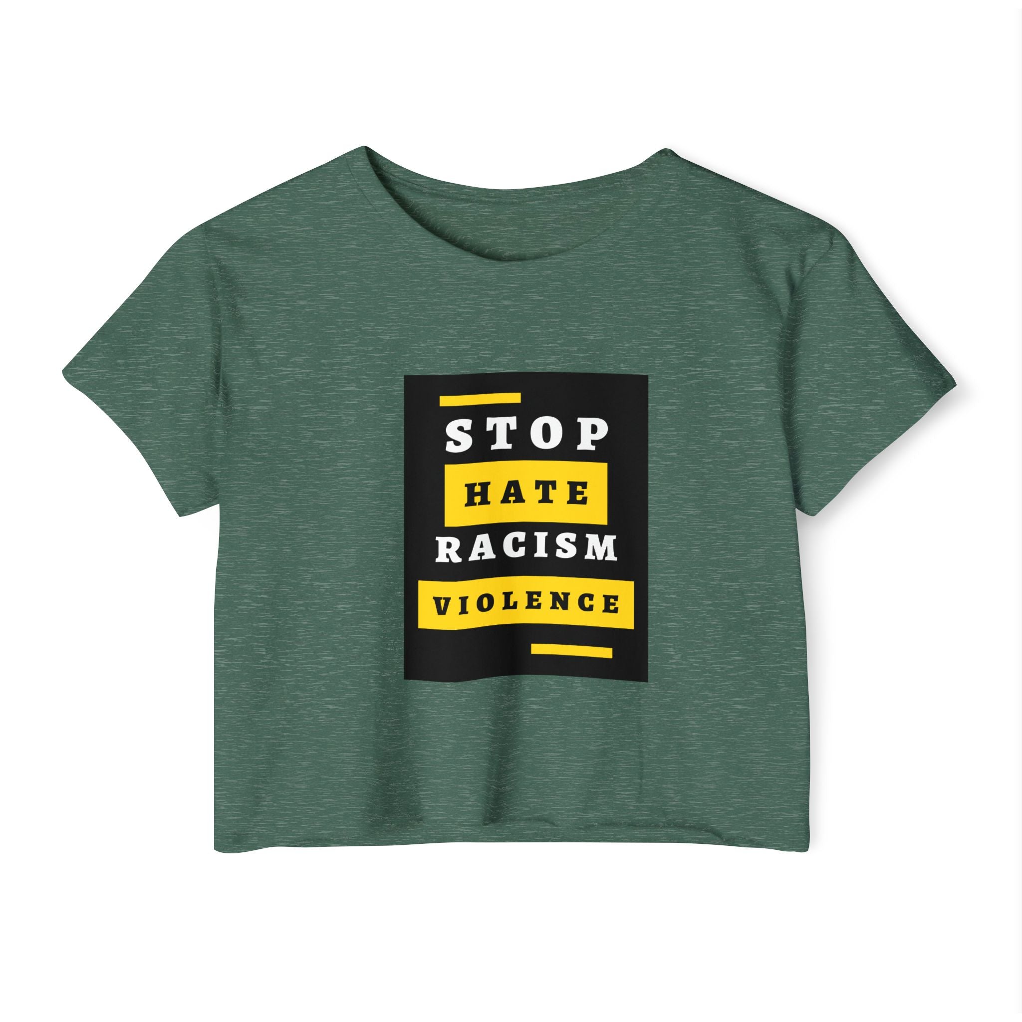 Stop Hate Racism Violence Crop Top — Women's Protest Festival Tee