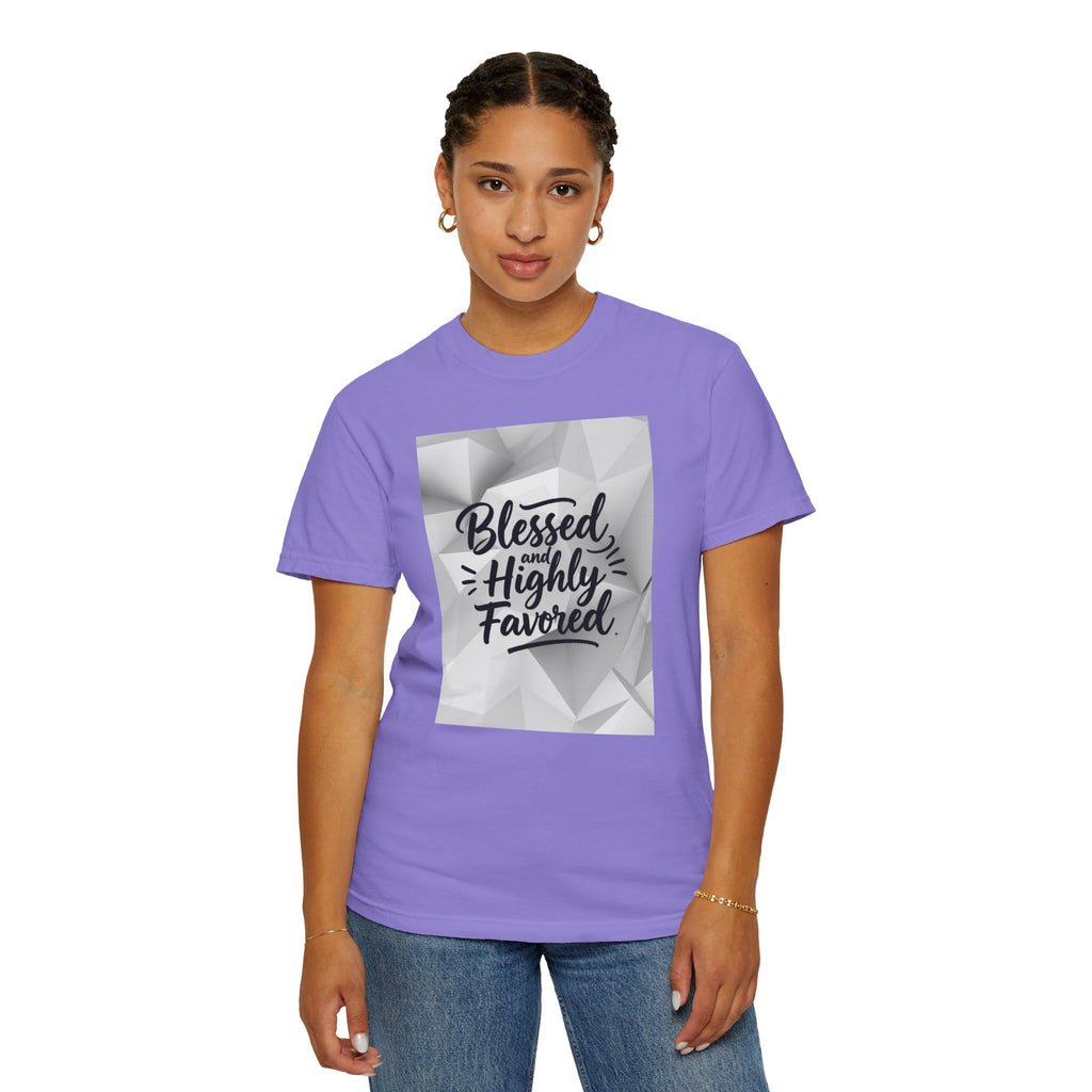 Blessed and Highly Favored T-Shirt — Faith Inspirational Graphic Tee