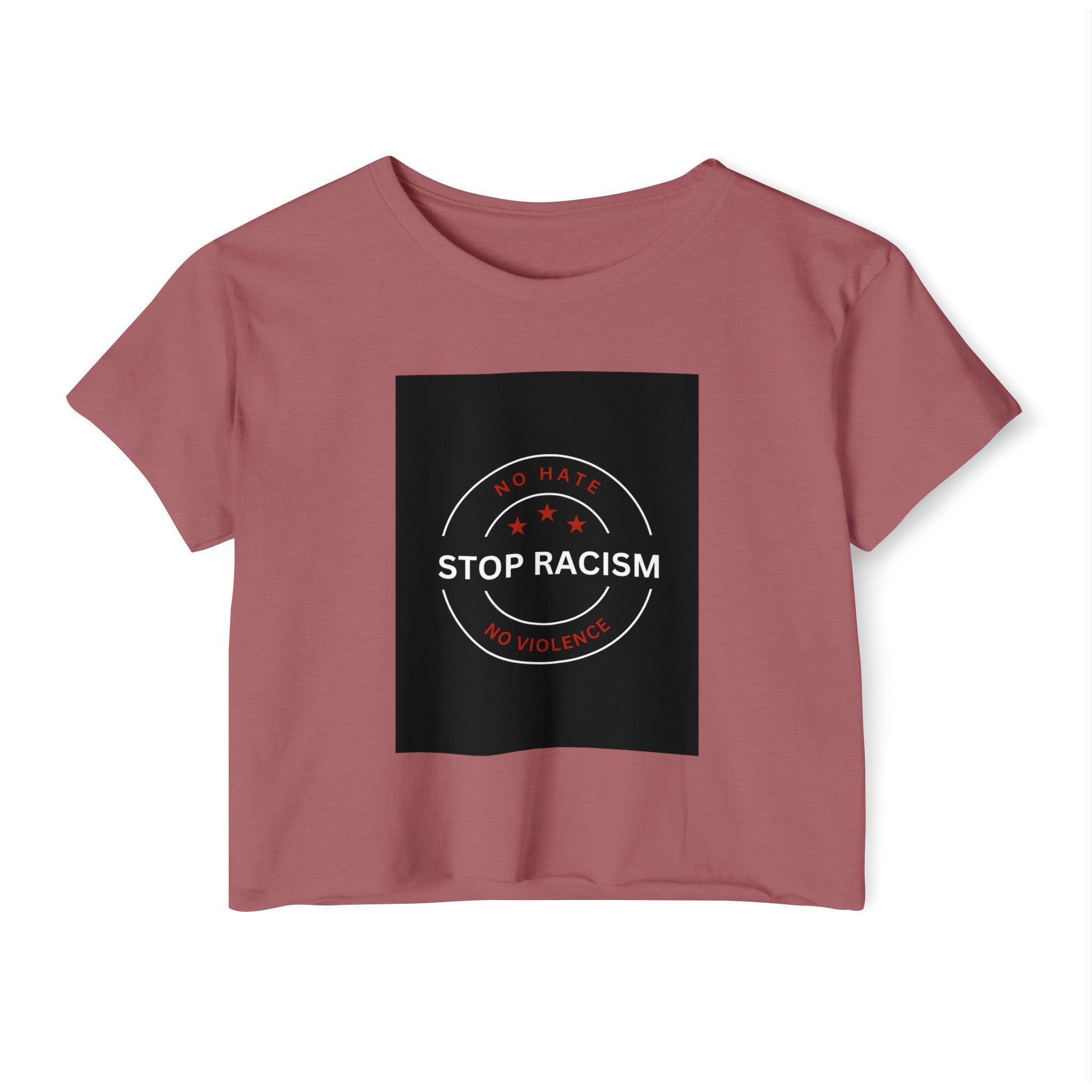 Stop Racism Crop Top — Anti-Racism Statement Women's Festival Tee