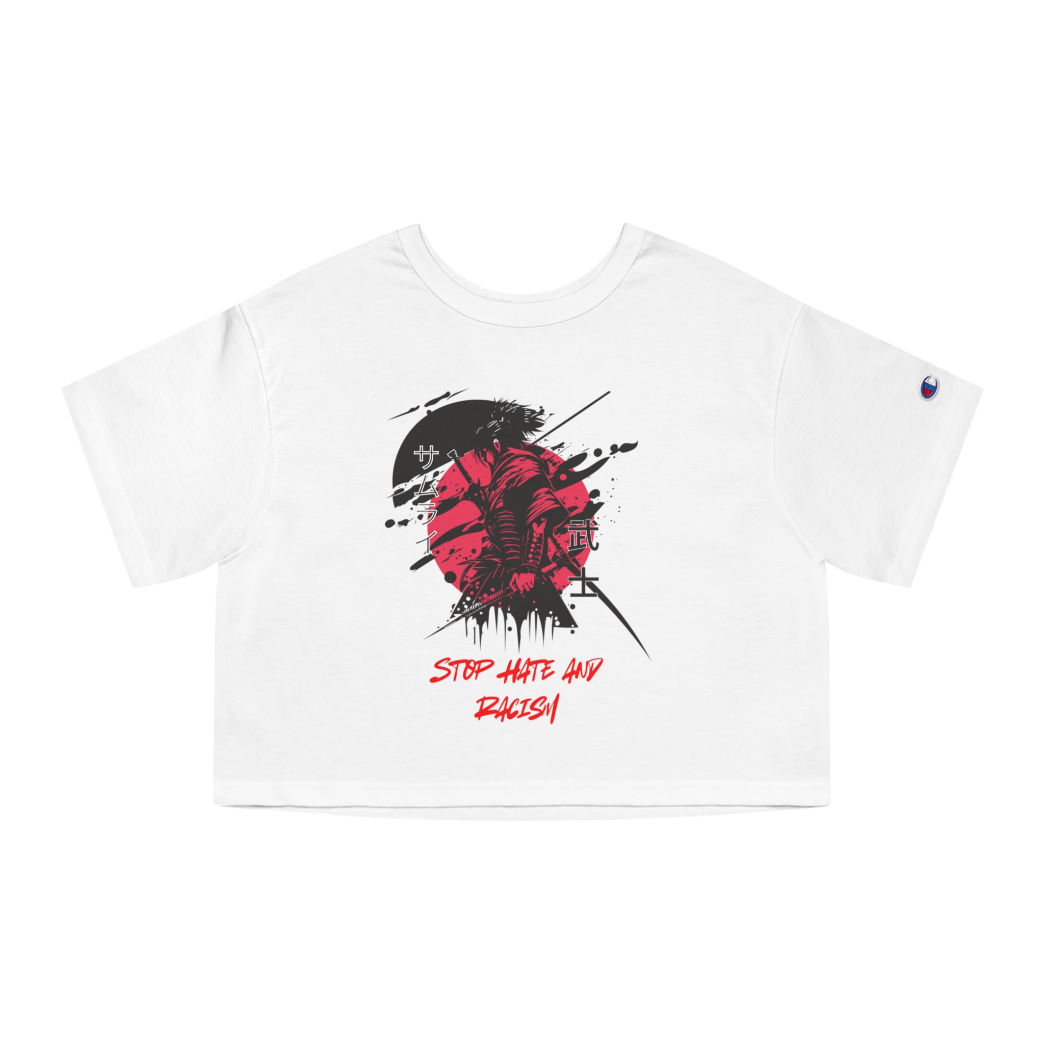 Cropped T-Shirt — "Stop Hate And Racism" Samurai Graphic
