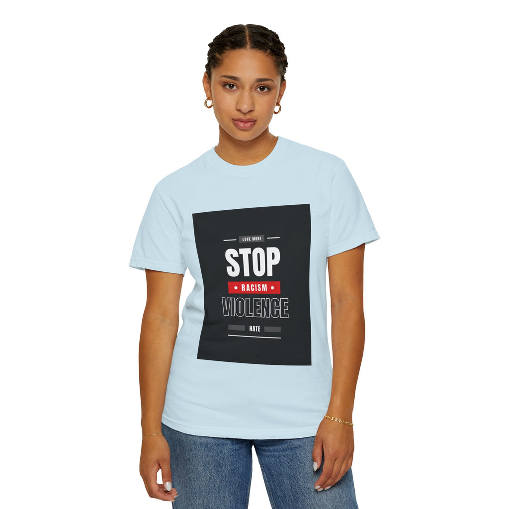 Stop Racism Stop Violence T-Shirt — Anti-Racism Protest Tee