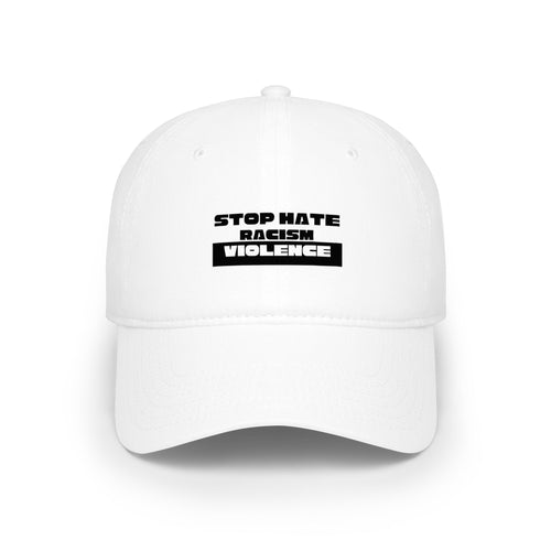 Baseball Cap — "Stop Mate Racism Violence" Embroidered Anti-Racism Hat
