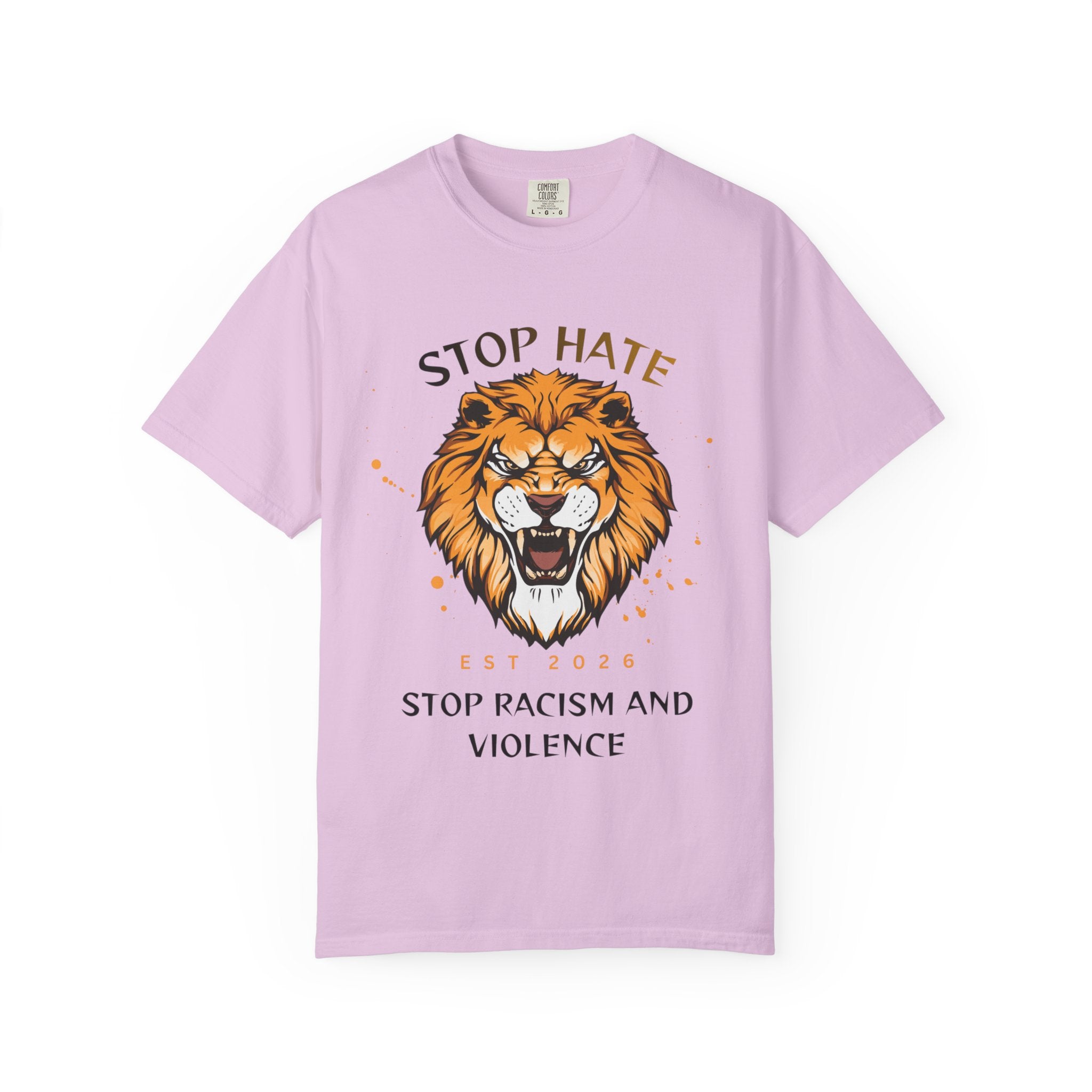 Stop Hate Lion T-Shirt — "Stop Racism and Violence" Statement Tee