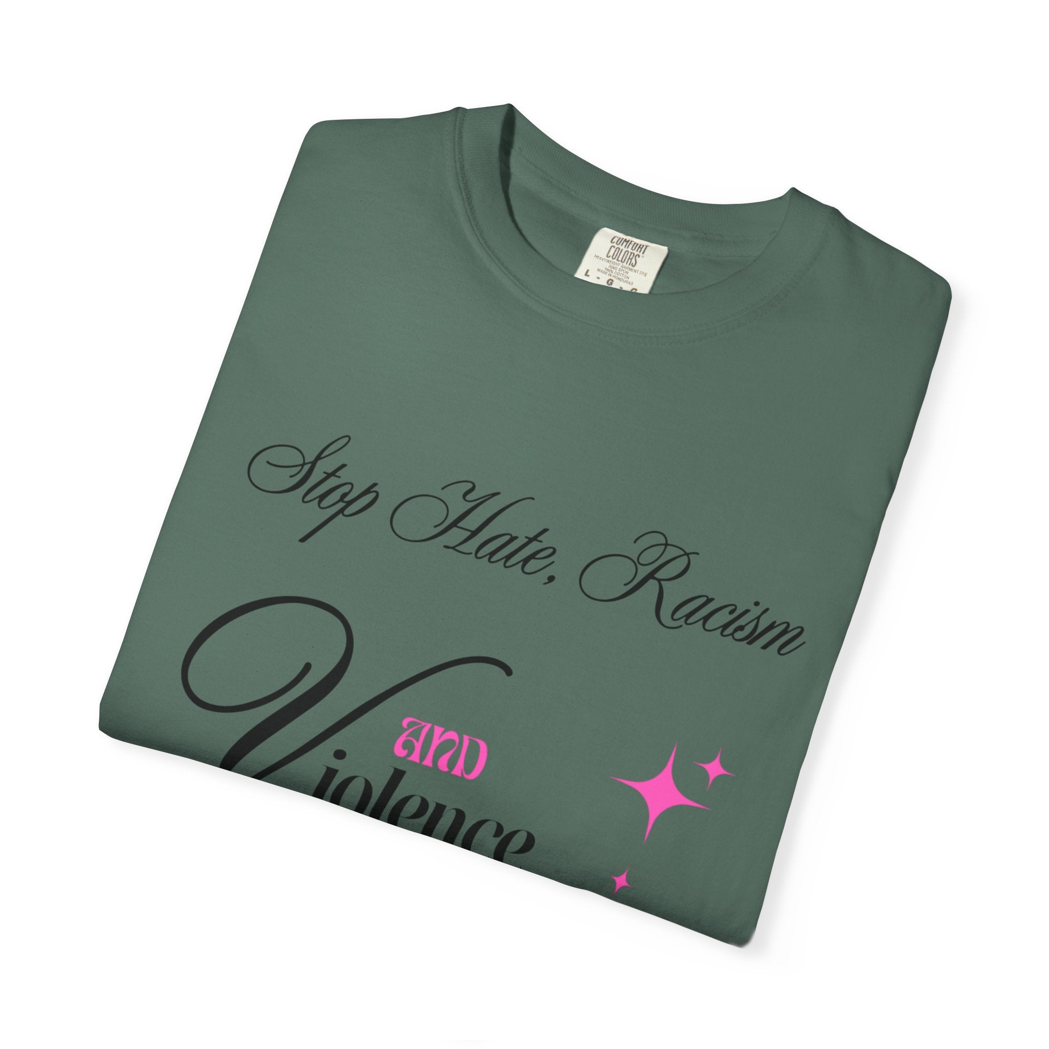 Stop Hate, Racism and Violence T-Shirt – Anti-Racism Awareness Tee