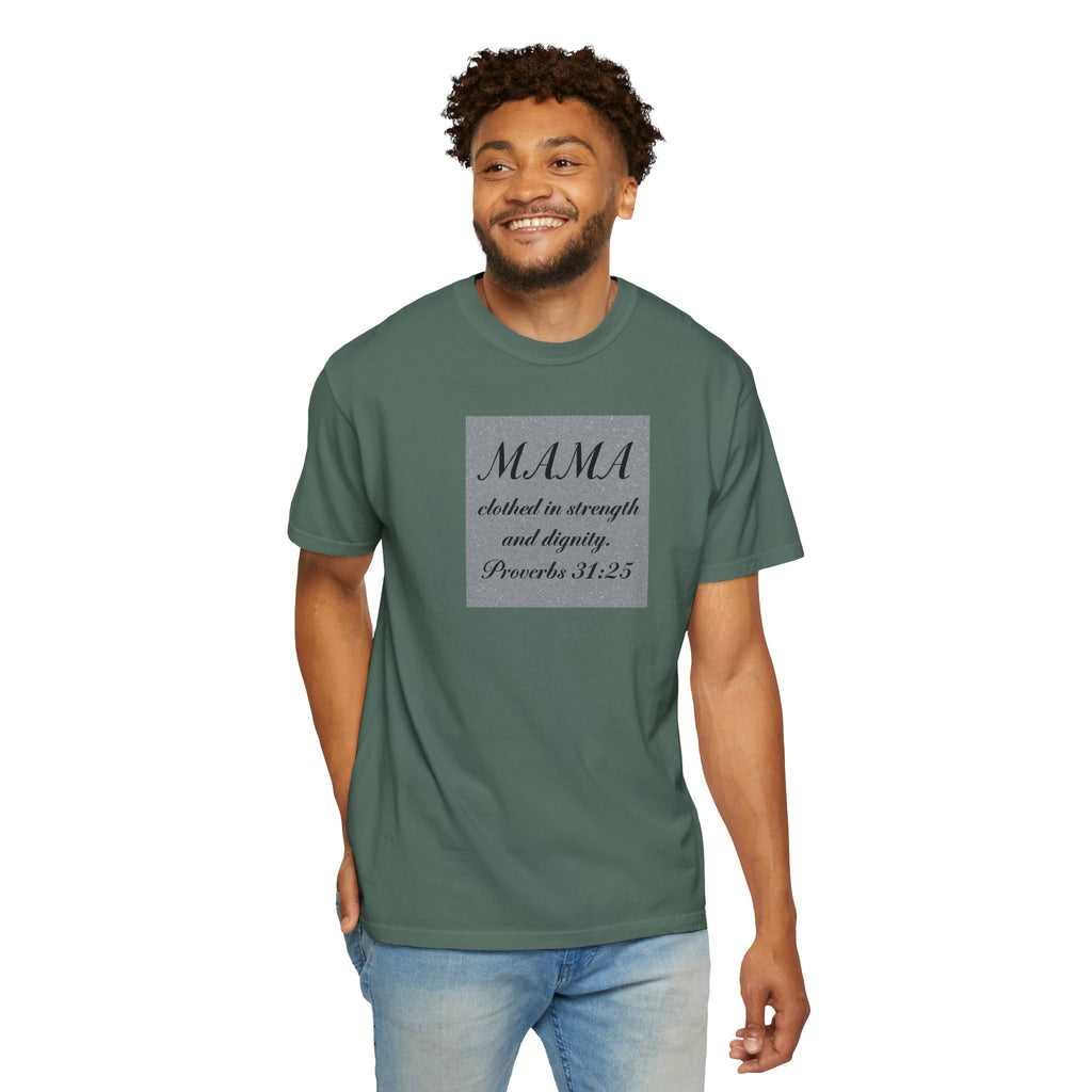 Mama Proverbs 31:25 T-Shirt — 'Clothed in Strength and Dignity' Christian Mom Tee