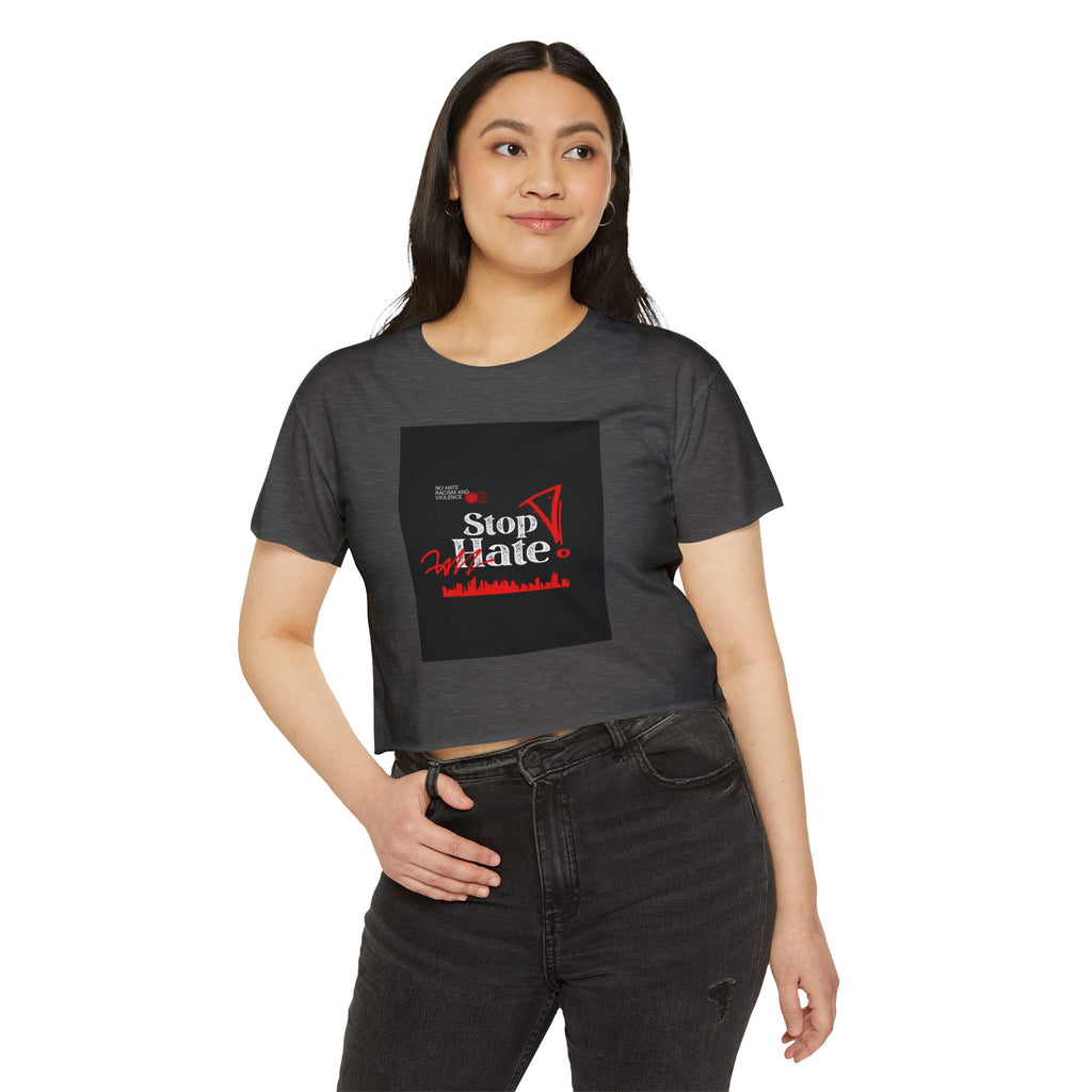 Stop Hate Crop Top — Women's Festival Statement Tee