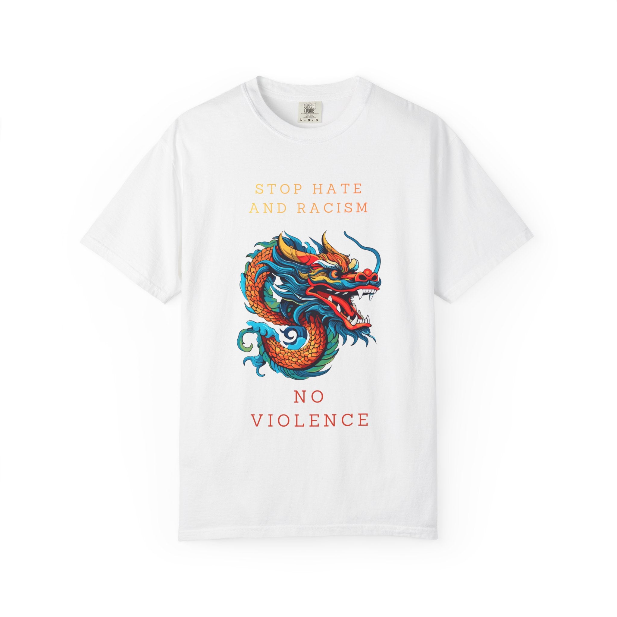 T-Shirt — 'Stop Hate and Racism, No Violence' Dragon Graphic Tee
