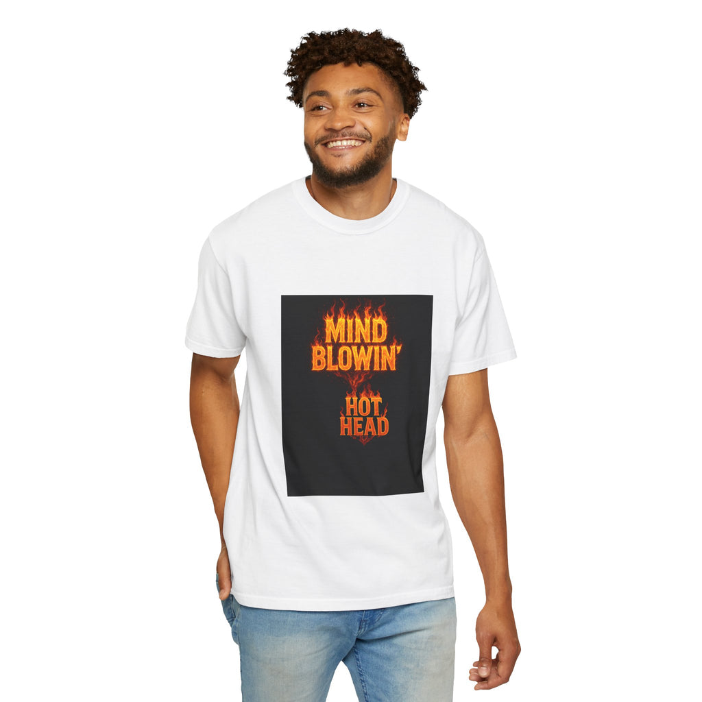 Mind Blowin' Hot Head T-Shirt — Fiery Graphic Tee