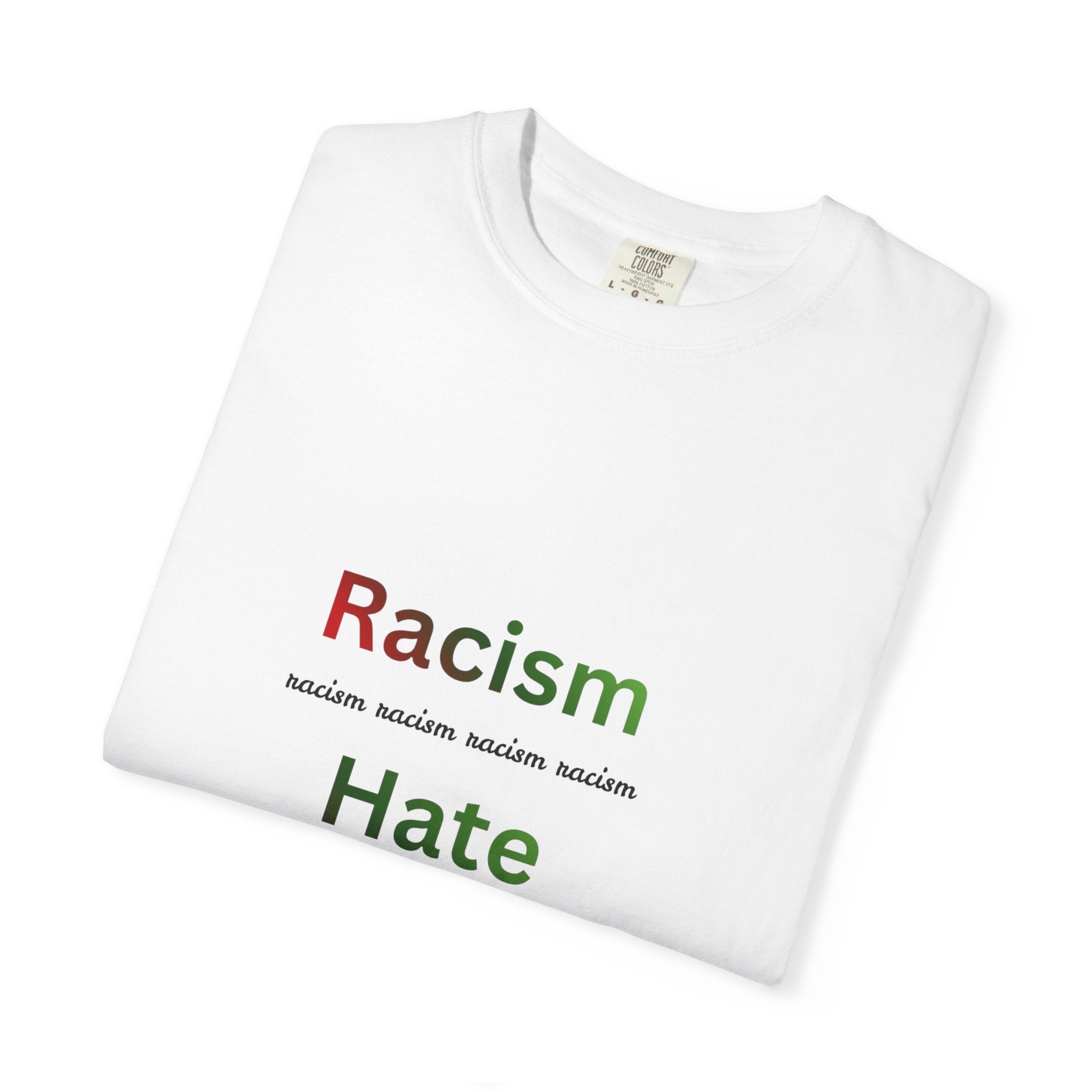 Christian Message T-Shirt — 'Racism Hate Violence' Anti-Hate Tee with John 14:6 Back Quote