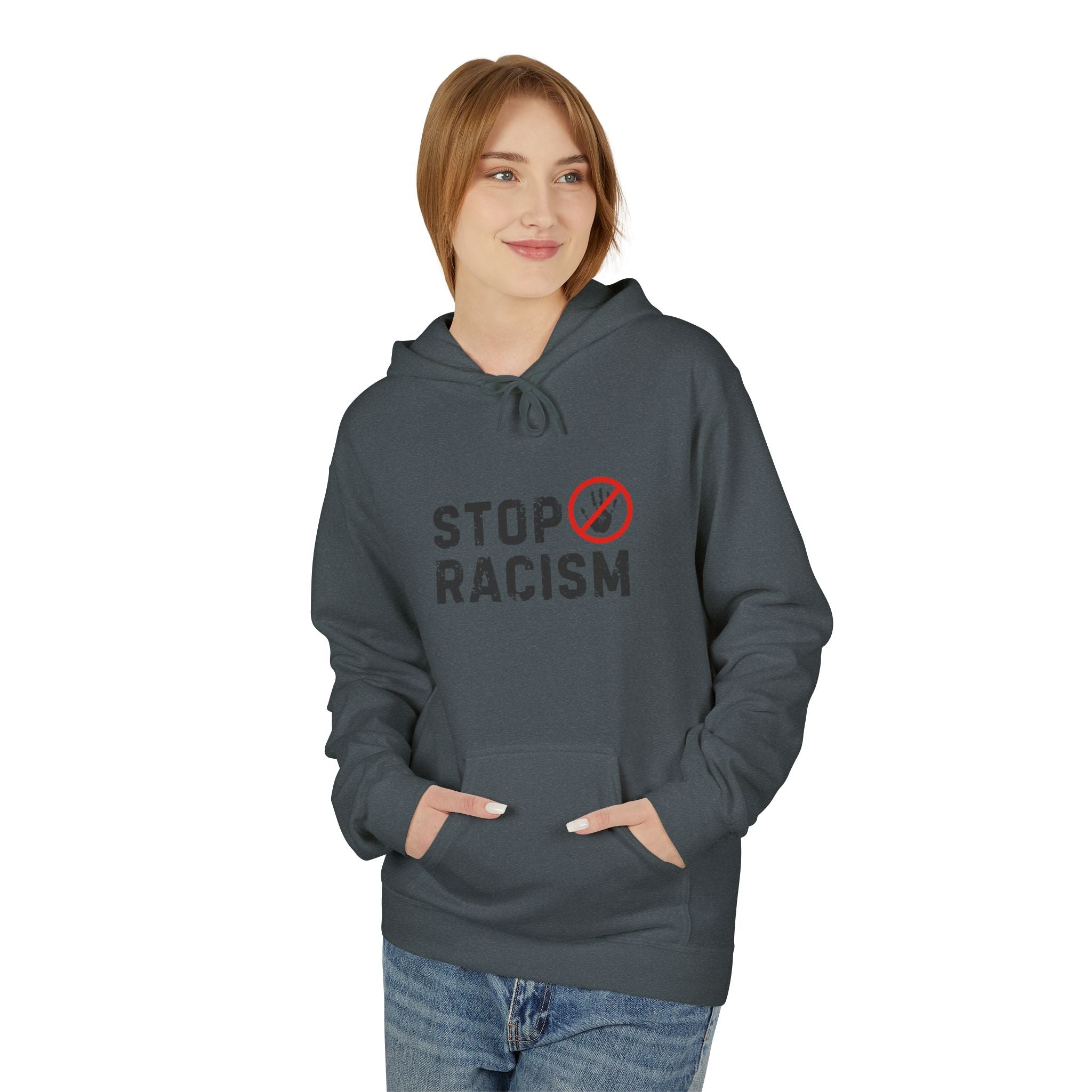 Stop Racism Hoodie — Anti-Racism Statement Pullover