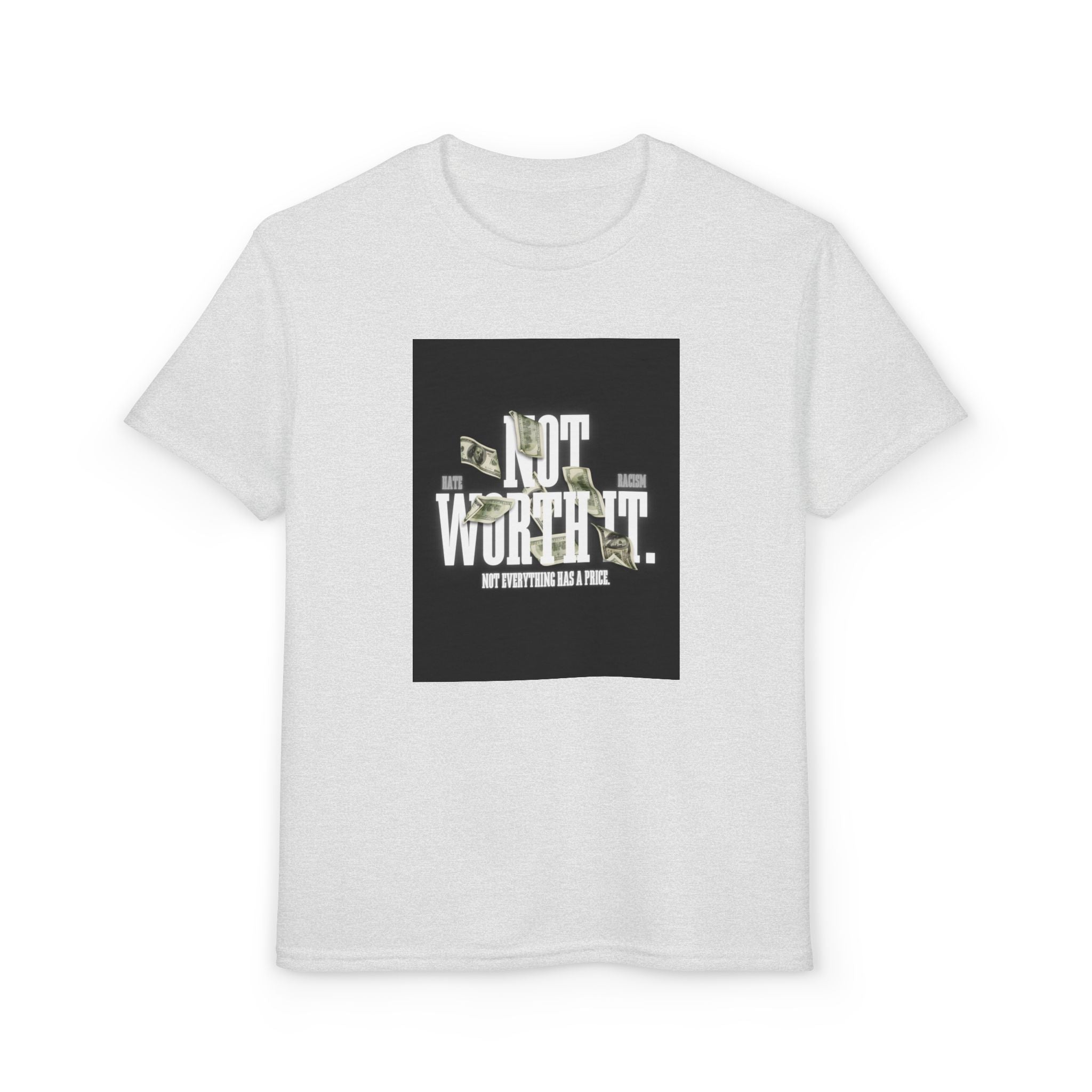 Youth T-Shirt — "Not Worth It"