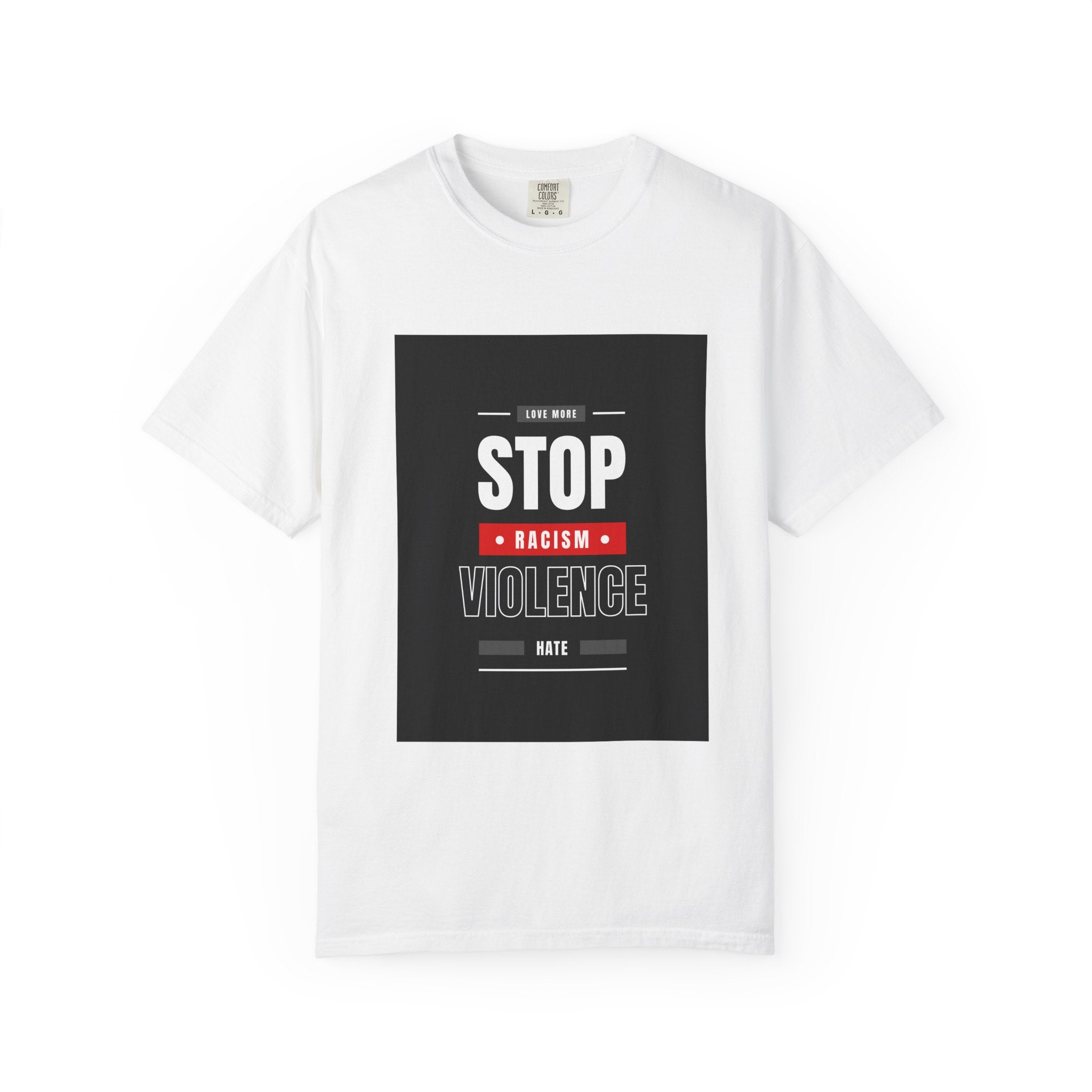 Stop Racism Stop Violence T-Shirt — Anti-Racism Protest Tee