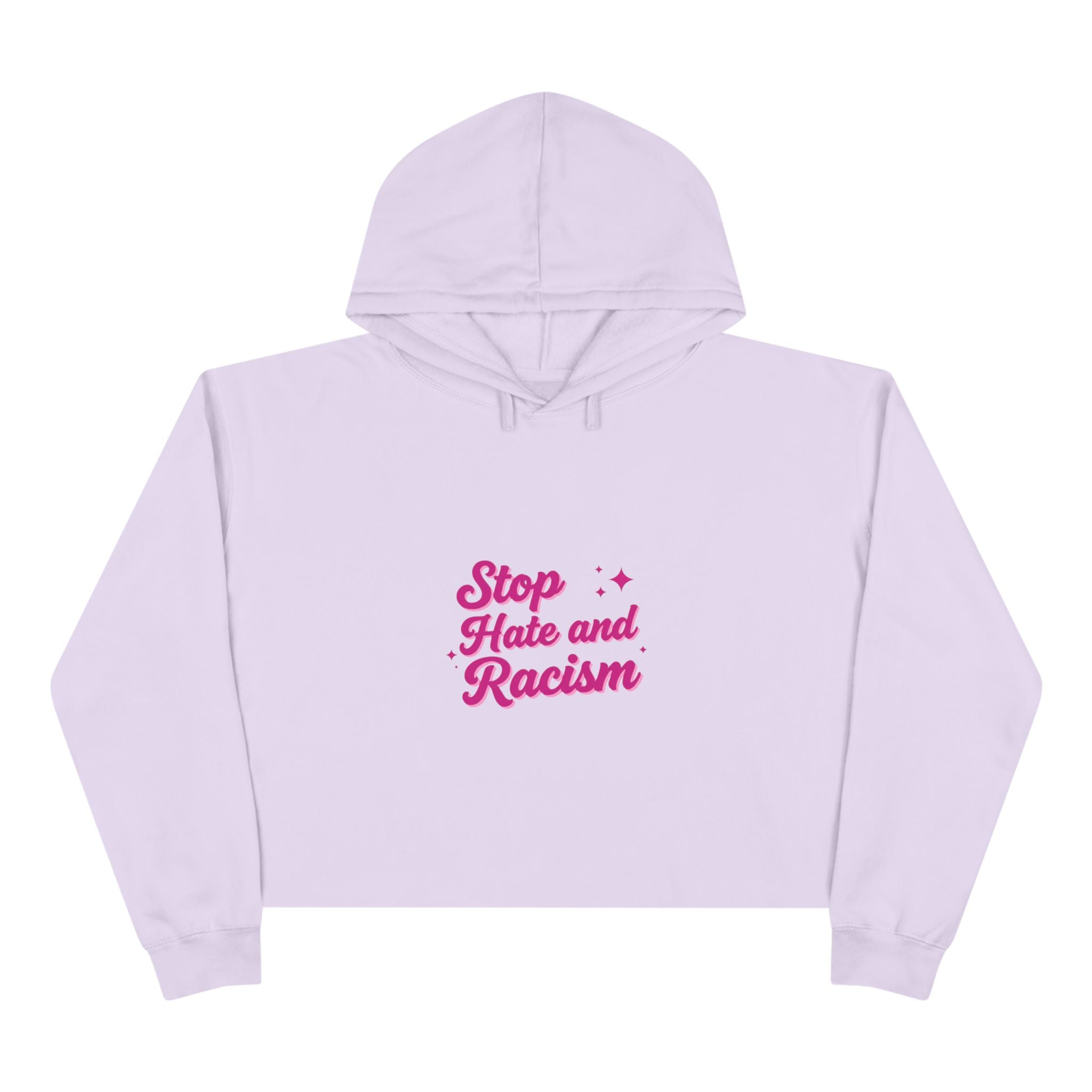 Stop Hate and Racism Crop Hoodie — Women’s Activist Graphic Hoodie