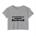 Stop Hate Racism Violence Crop Top — Women's Protest Festival Tee