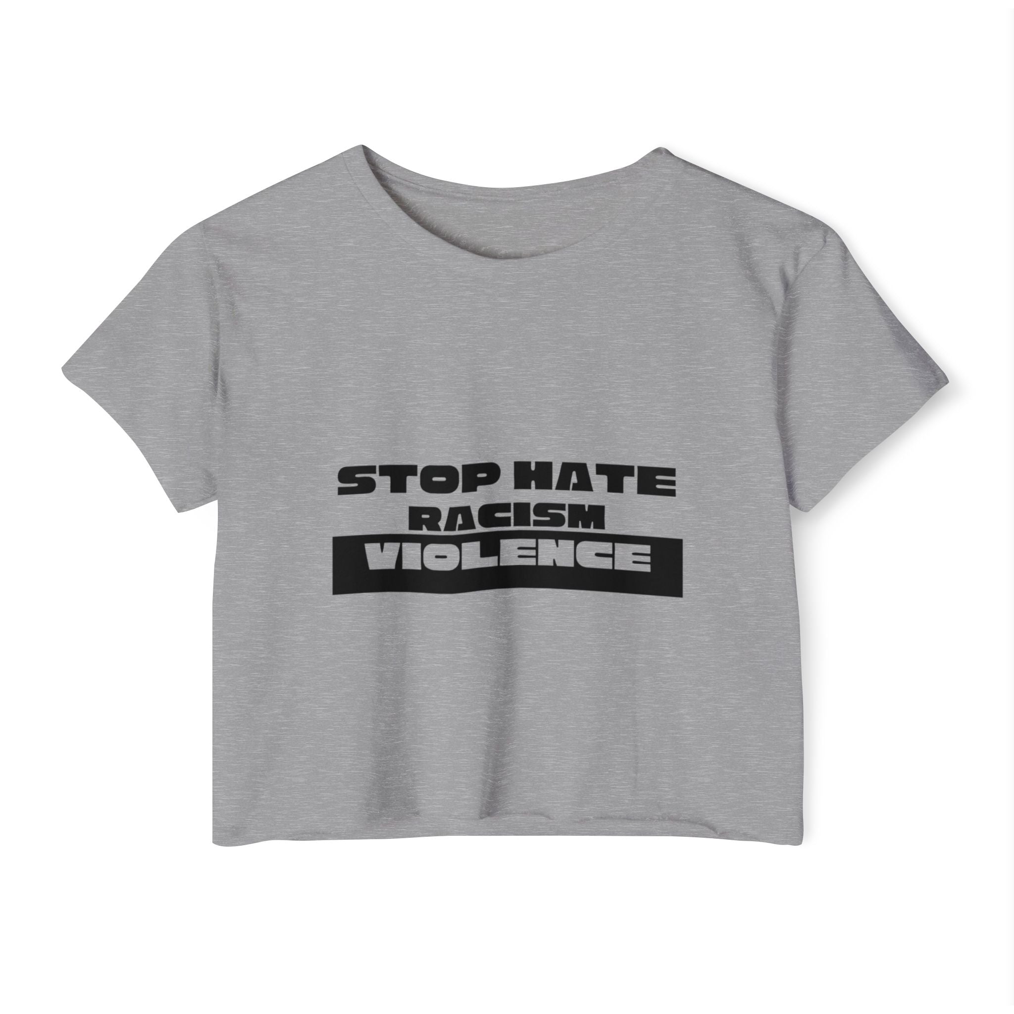 Stop Hate Racism Violence Crop Top — Women's Protest Festival Tee