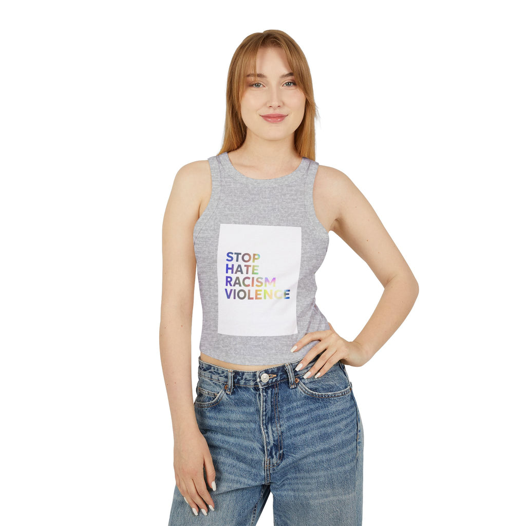 Racer Tank — "STOP HATE RACISM VIOLENCE" Rainbow Social Justice Crop