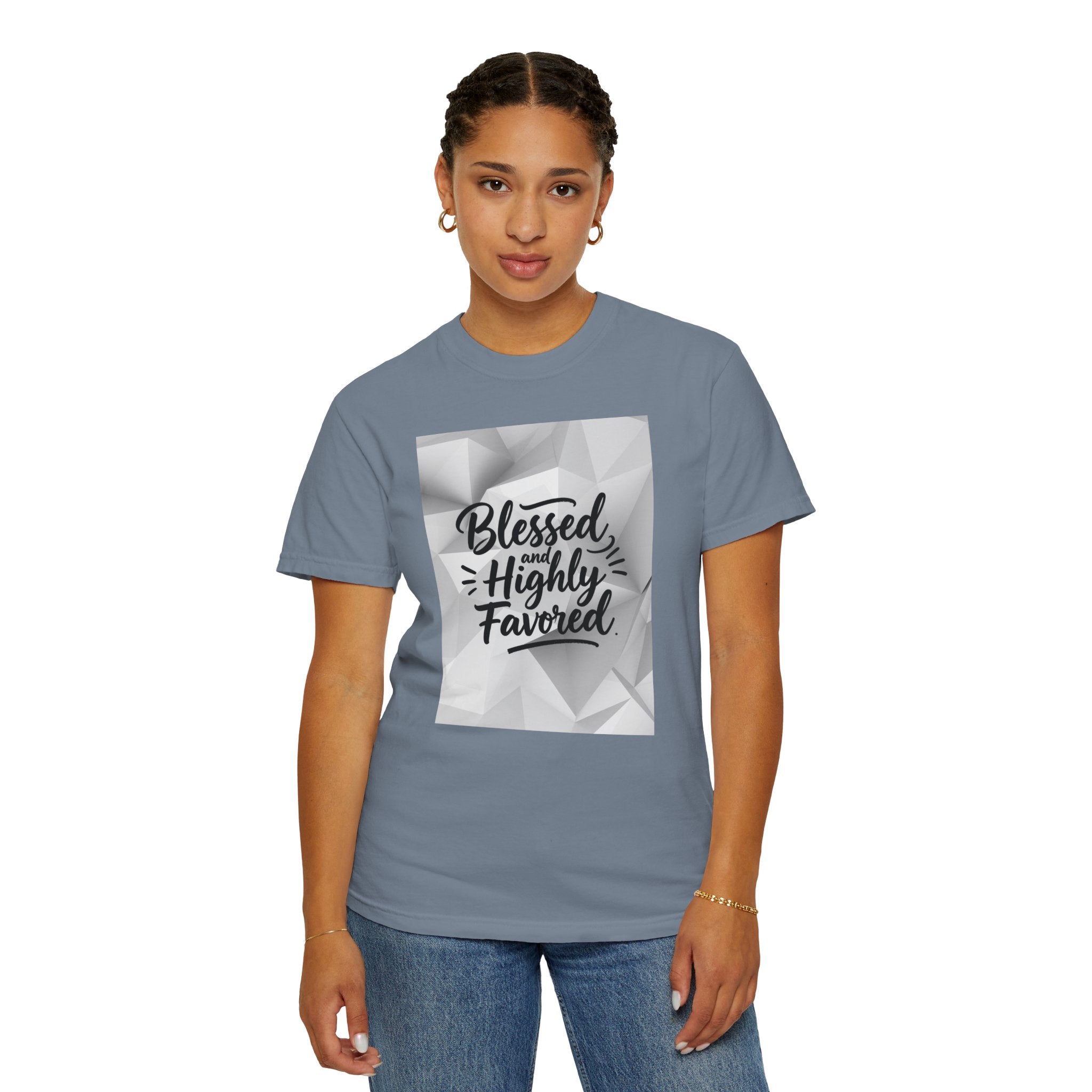 Blessed and Highly Favored T-Shirt — Faith Inspirational Graphic Tee