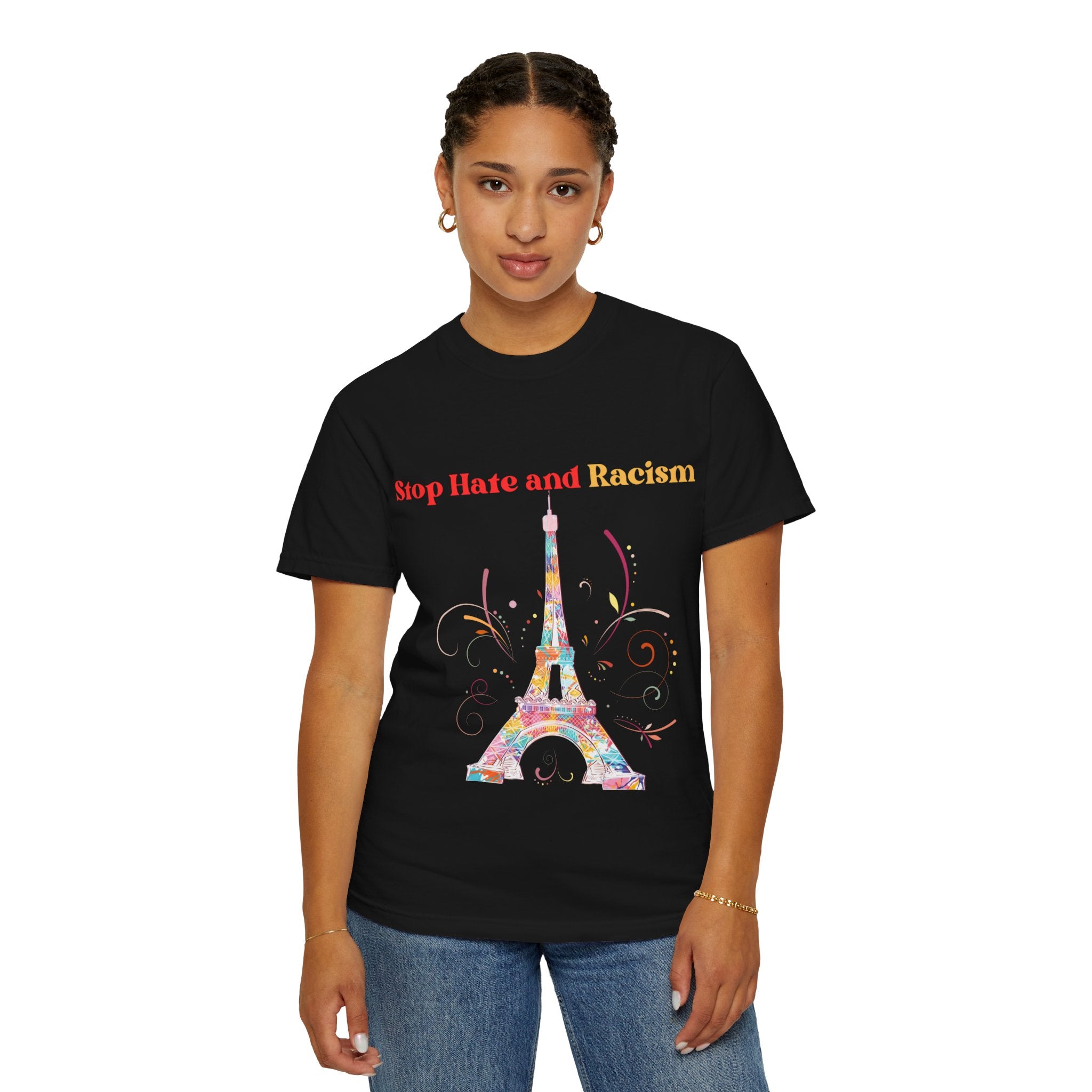 Stop Hate and Racism Eiffel Tower T-Shirt