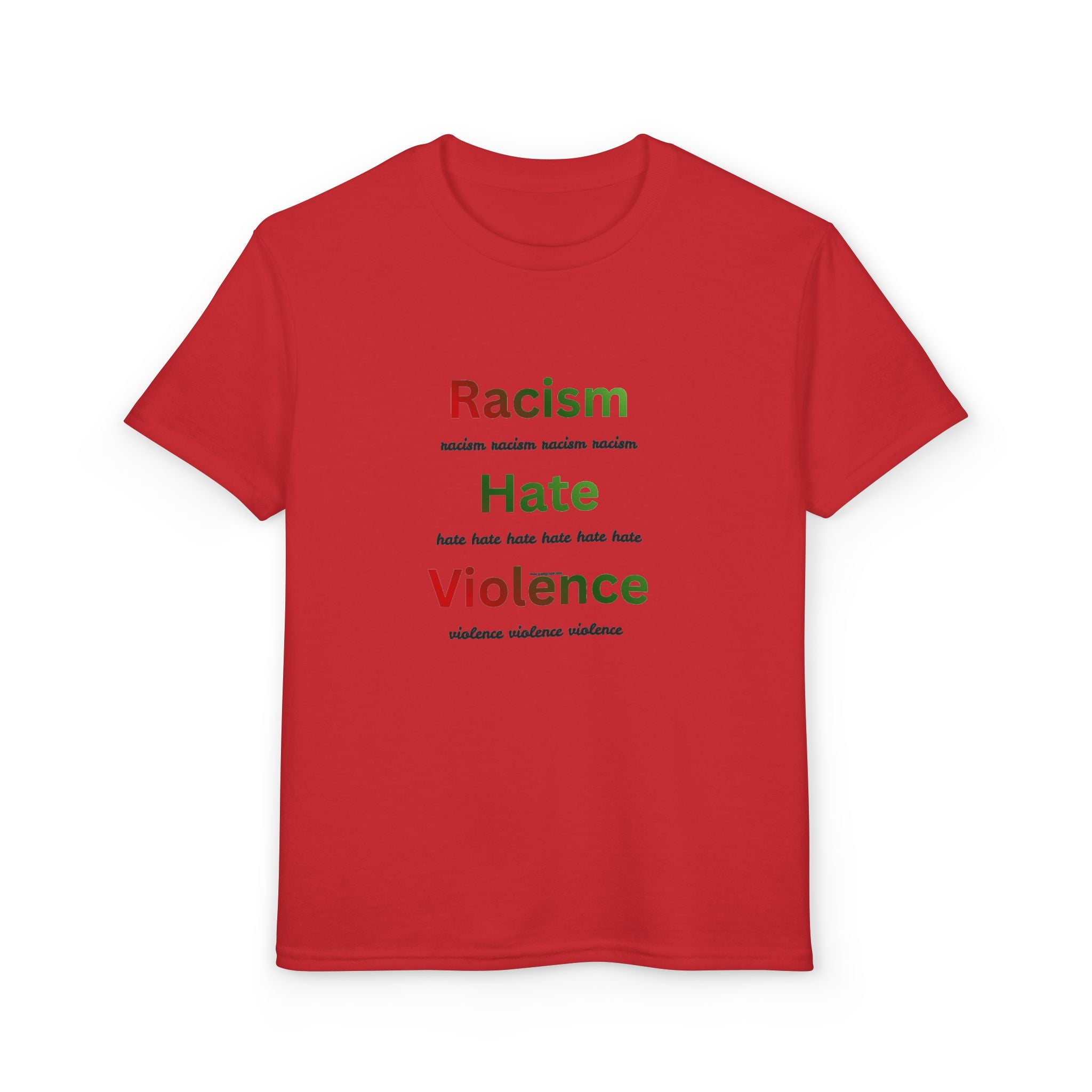 Youth Message T‑Shirt — 'Racism Hate Violence'
