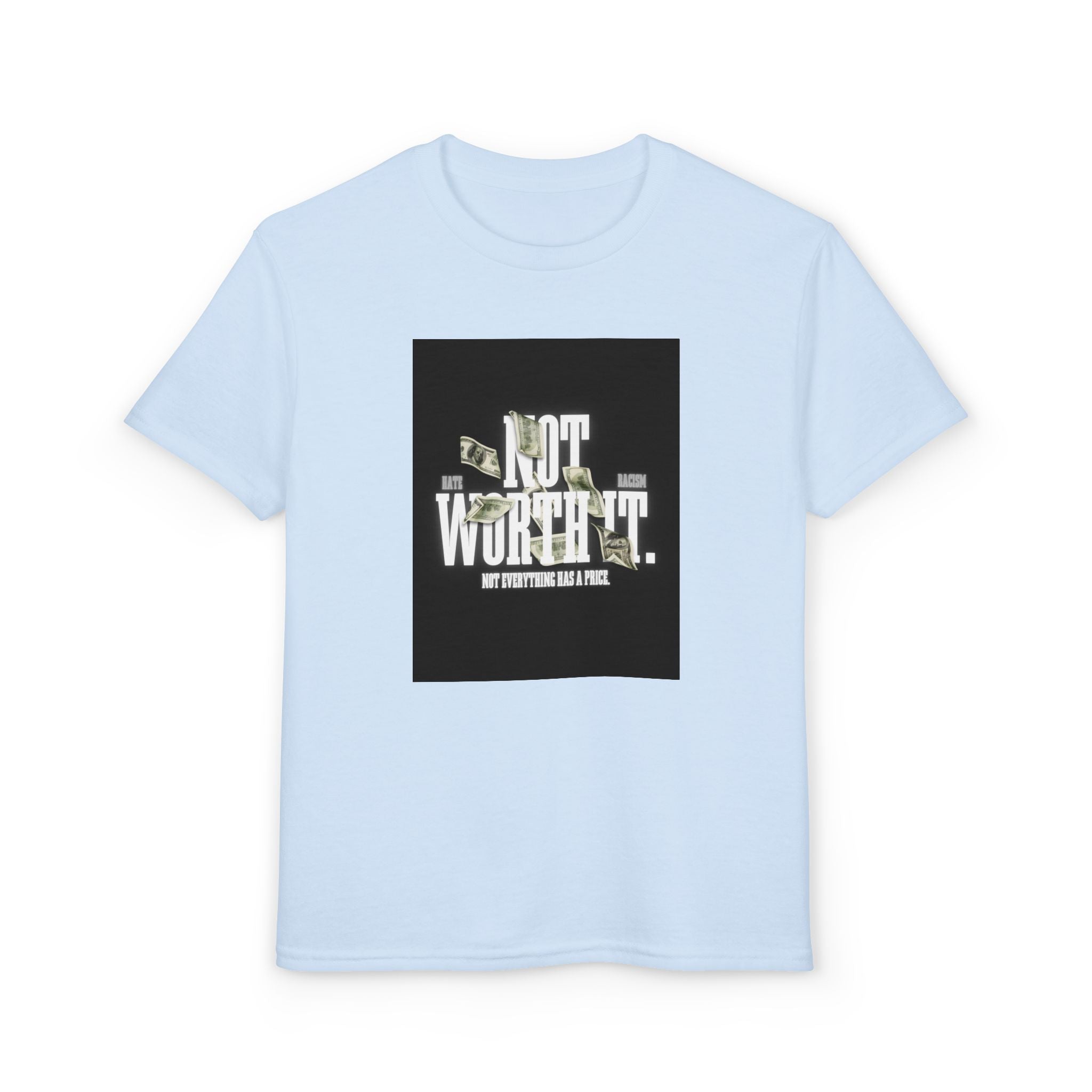 Youth T-Shirt — "Not Worth It"