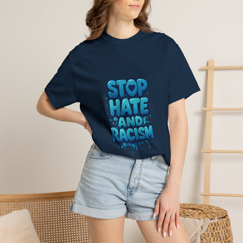 Stop Hate and Racism T-Shirt — Bold Anti-Racism Graphic Tee