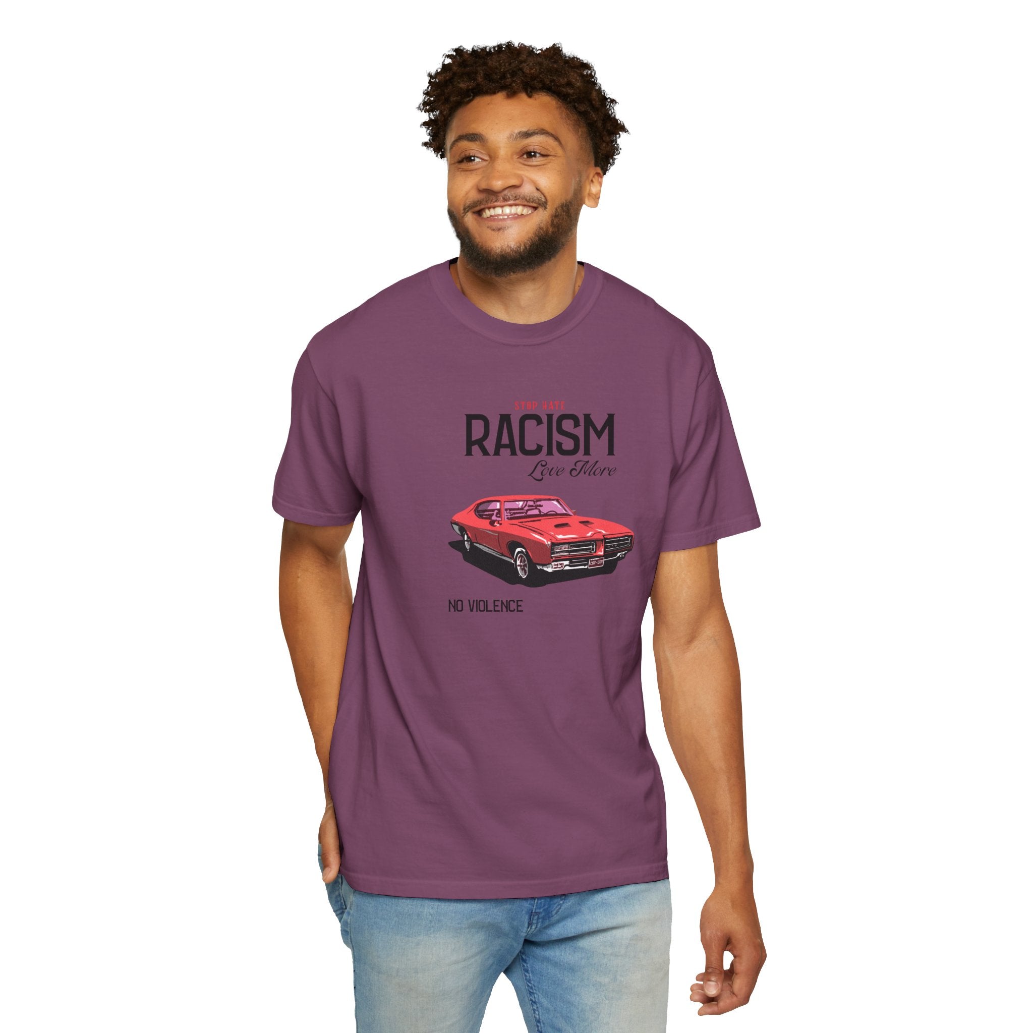 Anti-Racism Graphic T-Shirt — “Stop Hate, Racism, Love More” with Vintage Red Muscle Car