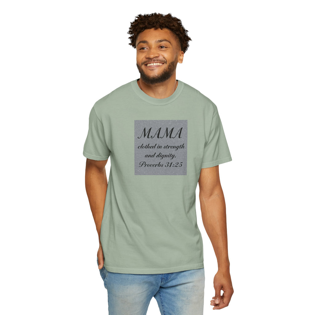 Mama Proverbs 31:25 T-Shirt — 'Clothed in Strength and Dignity' Christian Mom Tee