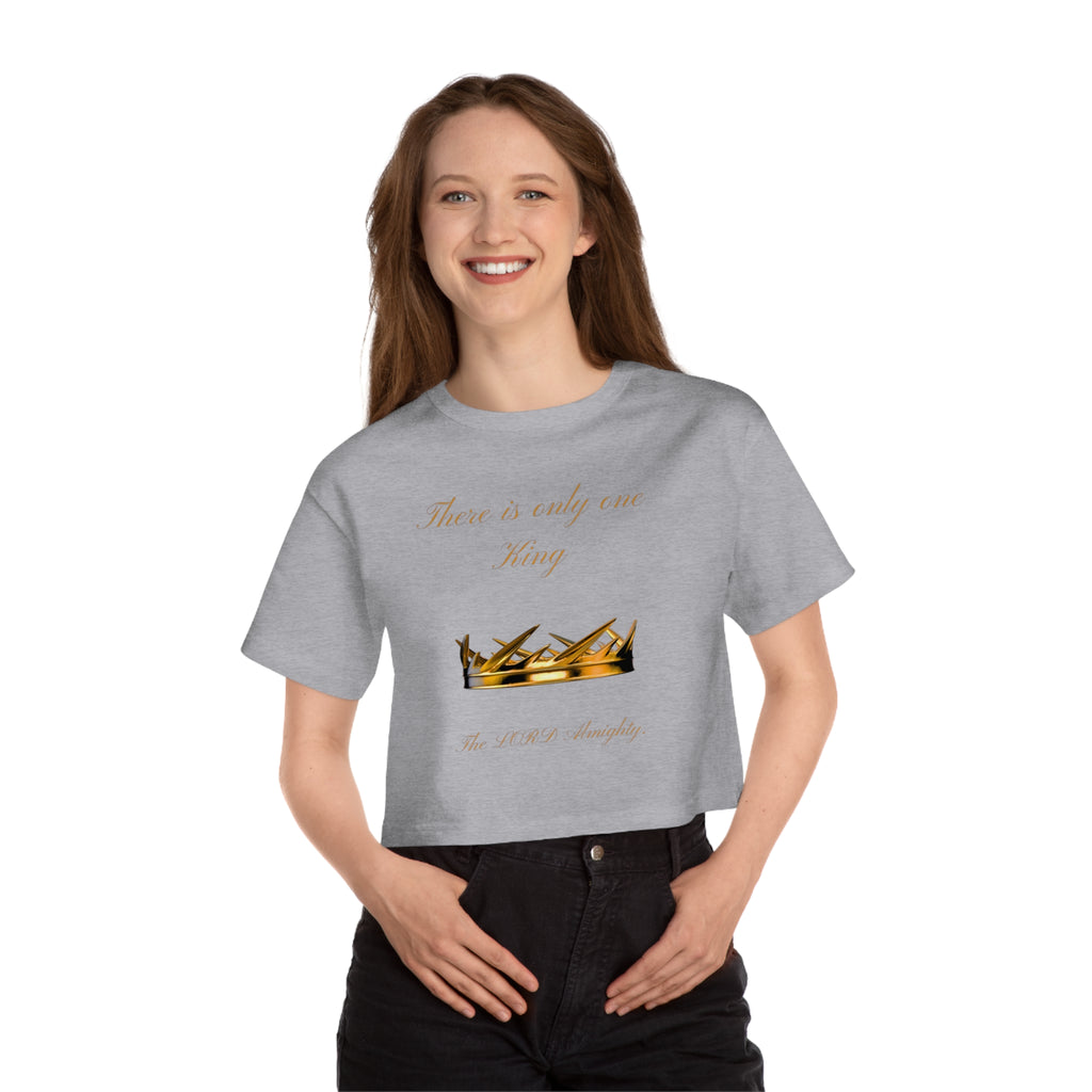 Cropped T-Shirt “There Is Only One King” Gold Crown Graphic