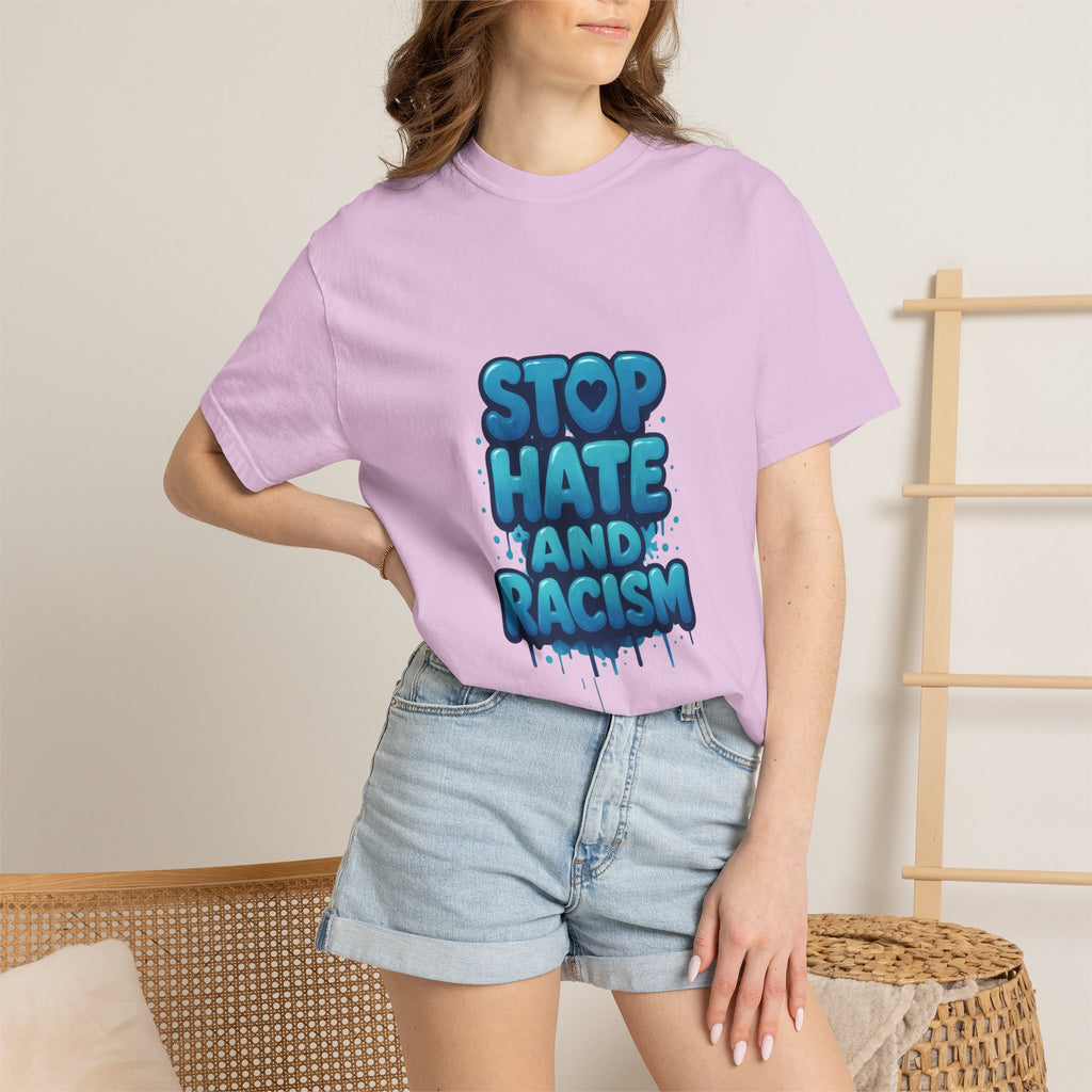 Stop Hate and Racism T-Shirt — Bold Anti-Racism Graphic Tee