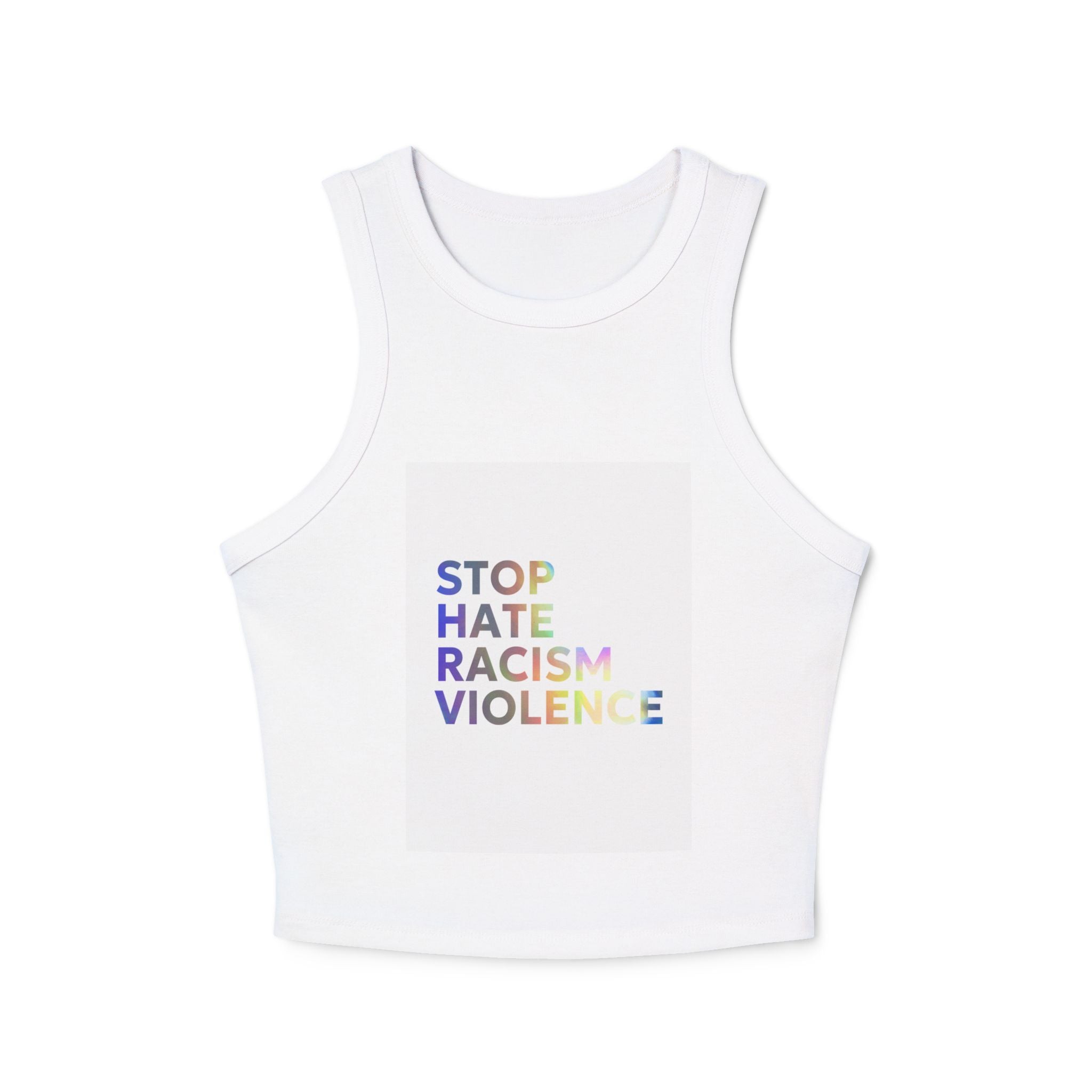 Racer Tank — "STOP HATE RACISM VIOLENCE" Rainbow Social Justice Crop