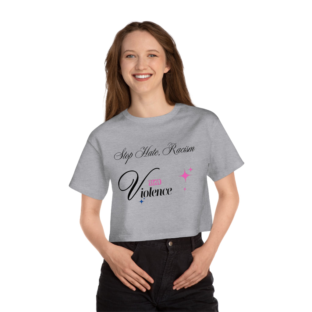 Stop Hate, Racism—End Violence Cropped T-Shirt