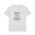 Youth Message T‑Shirt — 'Racism Hate Violence'