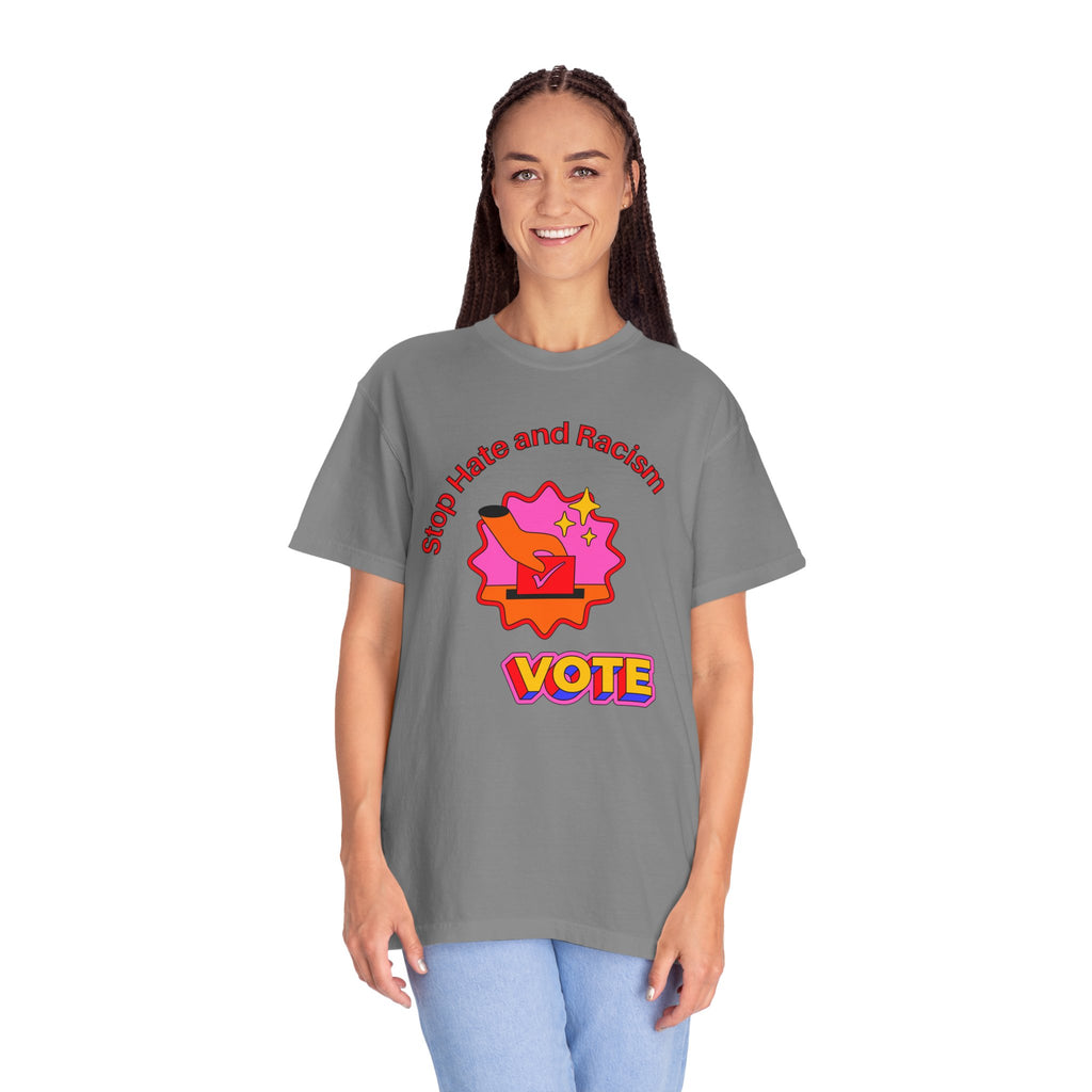 Vote: Stop Hate and Racism Graphic T-Shirt