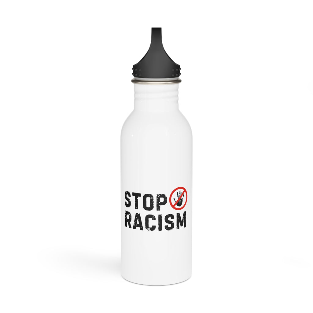 Stop Racism Stainless Steel Water Bottle — Anti-Racism Protest Bottle