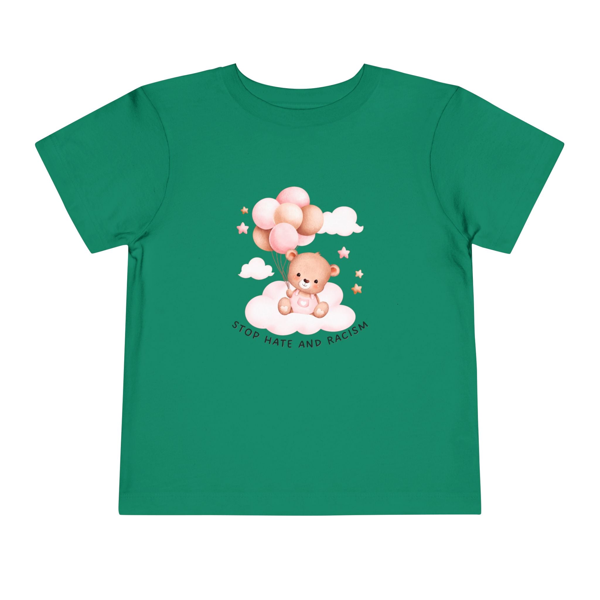 Toddler Tee — Cute Teddy with Balloons “Stop Hate and Racism”