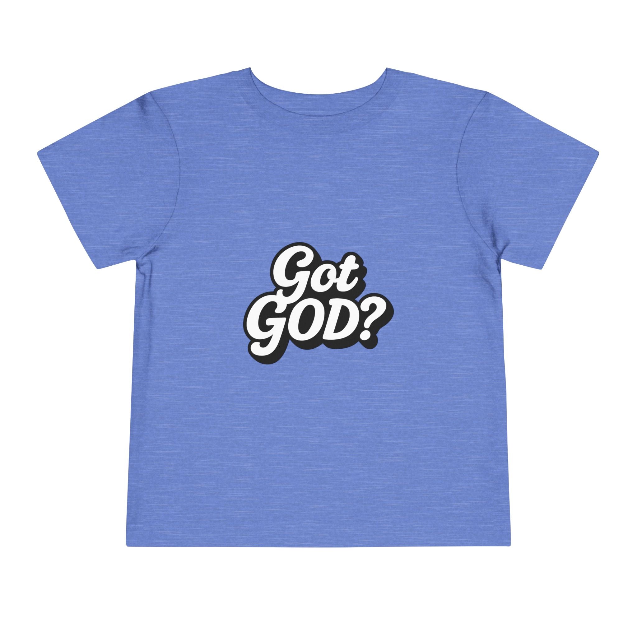 Toddler Tee — "Got GOD?" Christian Graphic Shirt for Kids