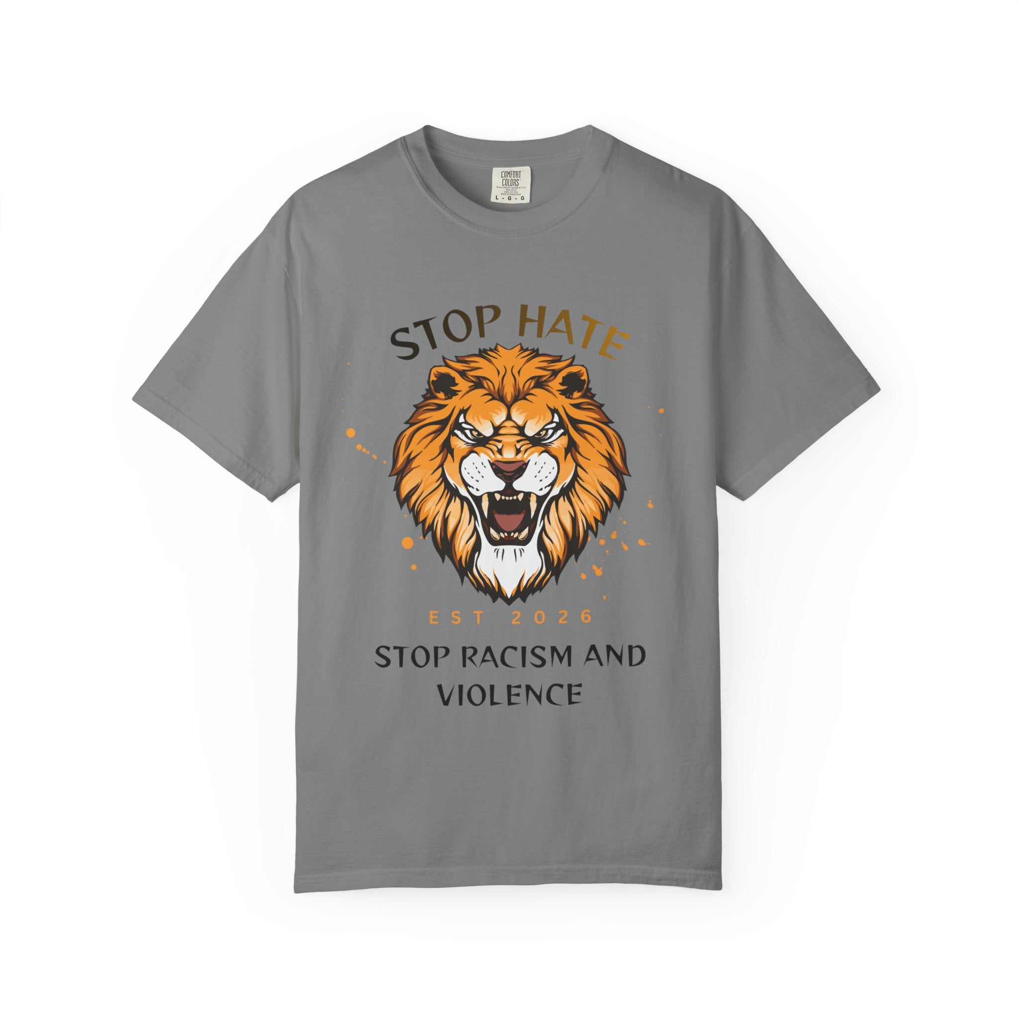 Stop Hate Lion T-Shirt — "Stop Racism and Violence" Statement Tee