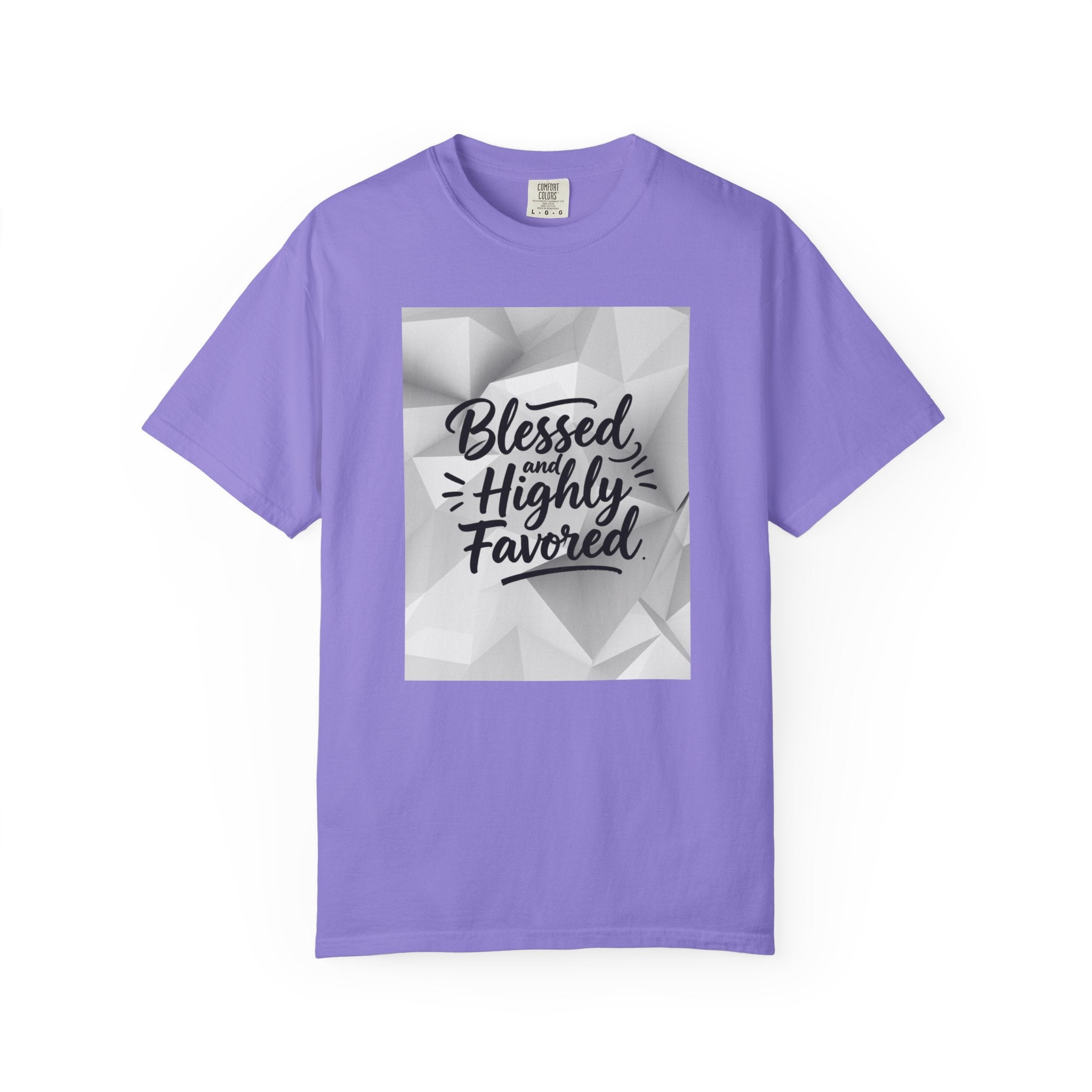 Blessed and Highly Favored T-Shirt — Faith Inspirational Graphic Tee