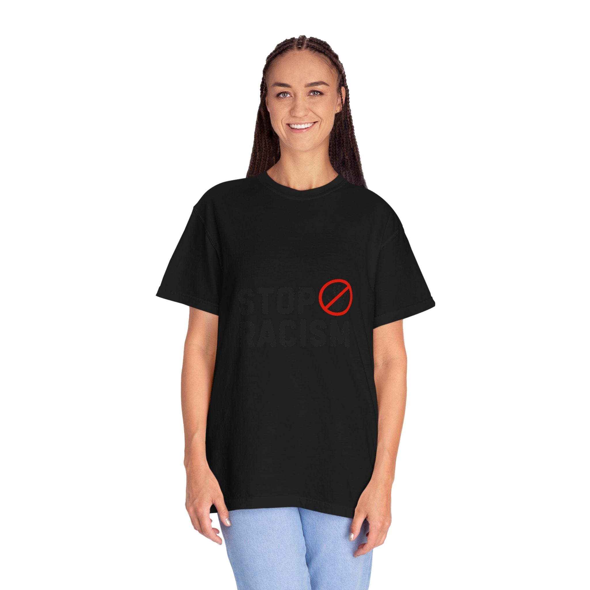 Stop Racism T-Shirt — Anti-Racism Statement Tee