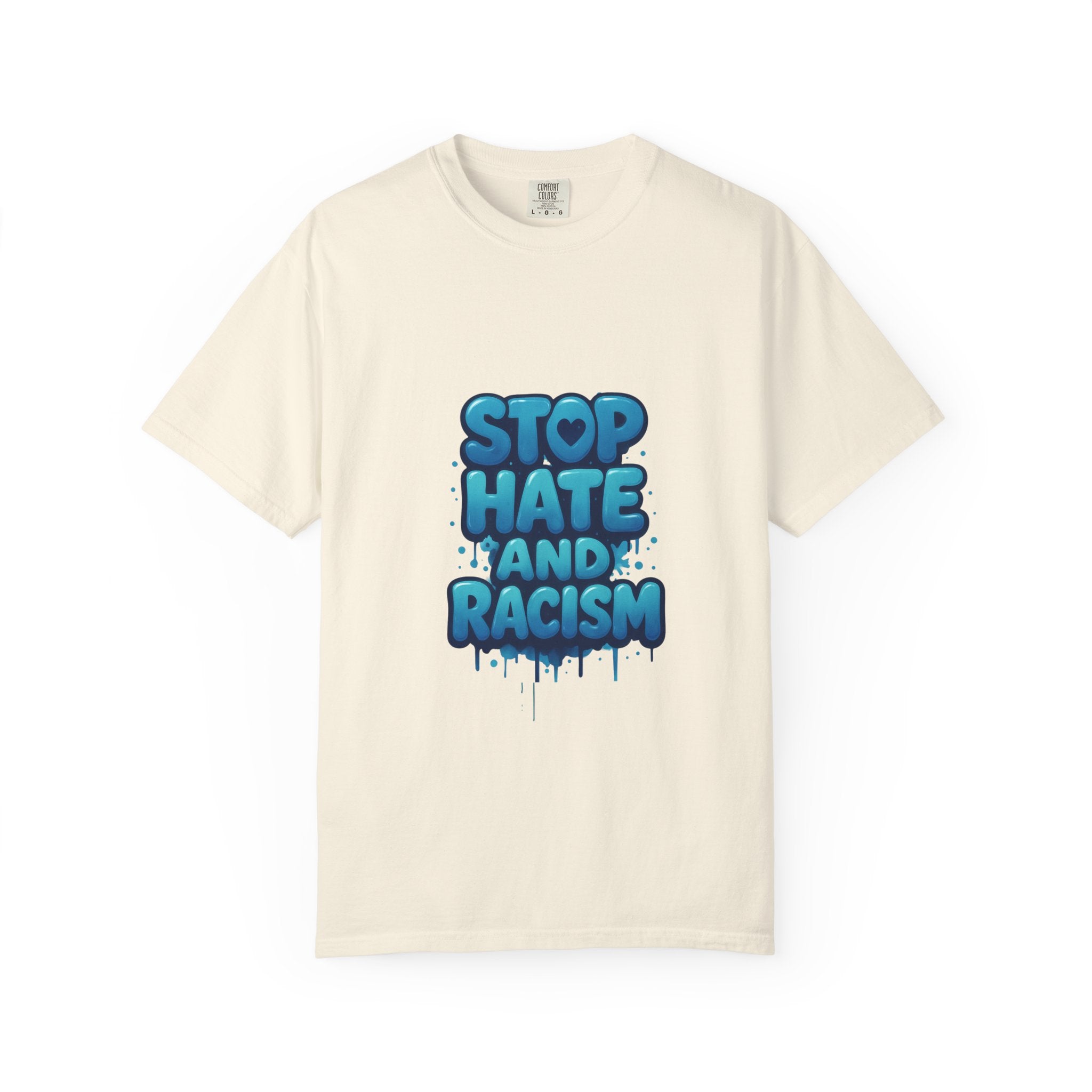 Stop Hate and Racism T-Shirt — Bold Anti-Racism Graphic Tee