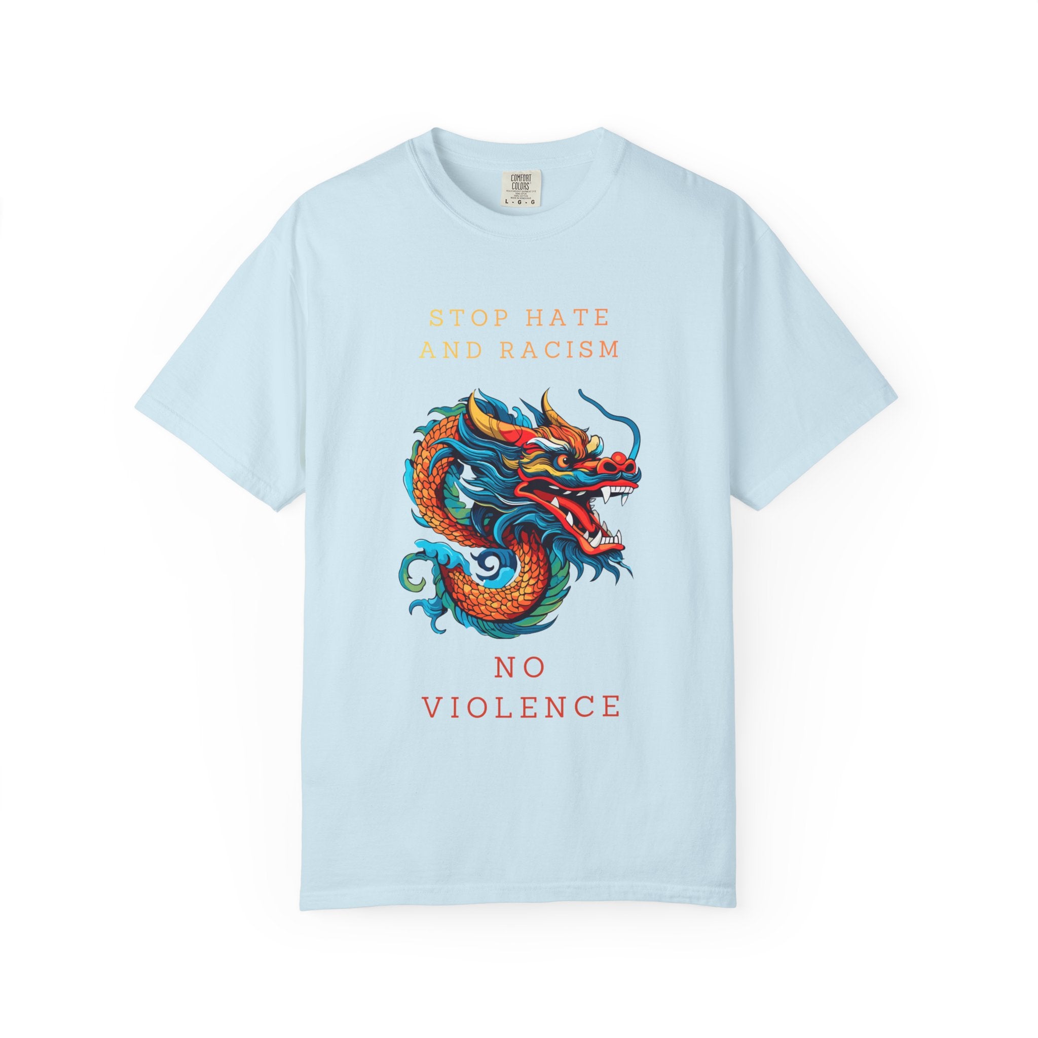 T-Shirt — 'Stop Hate and Racism, No Violence' Dragon Graphic Tee