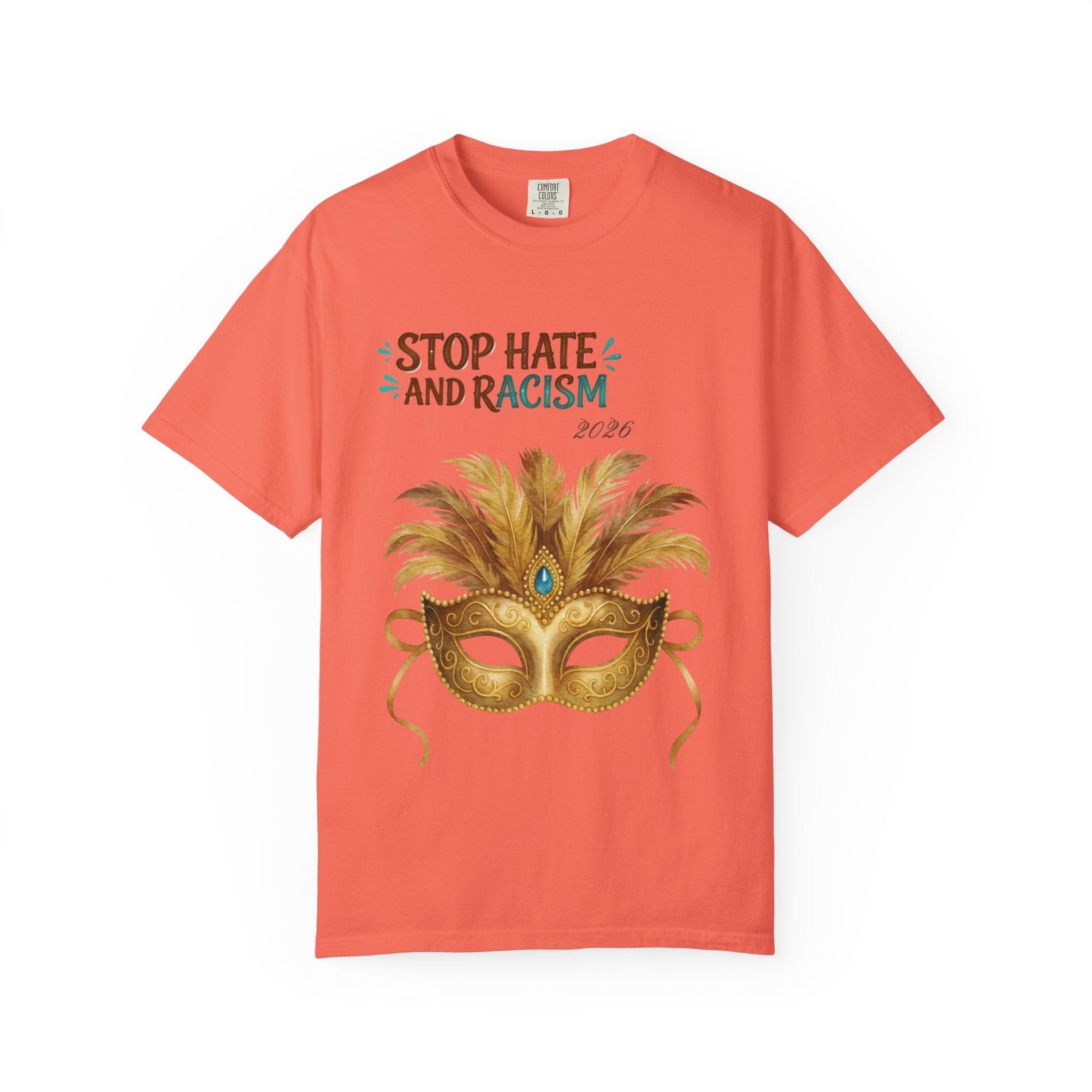 Stop Hate and Racism T-Shirt — Mardi Gras Mask Anti-Racism Tee
