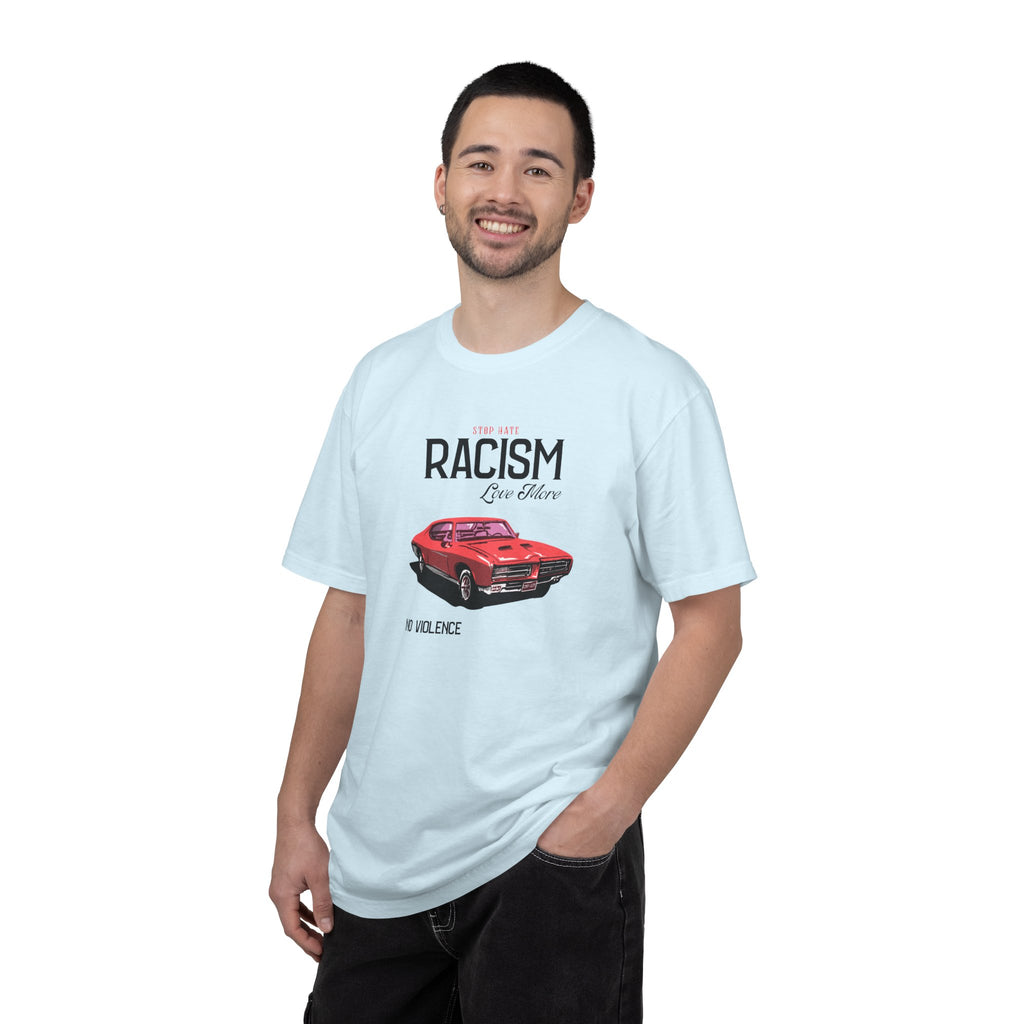 Anti-Racism Graphic T-Shirt — “Stop Hate, Racism, Love More” with Vintage Red Muscle Car